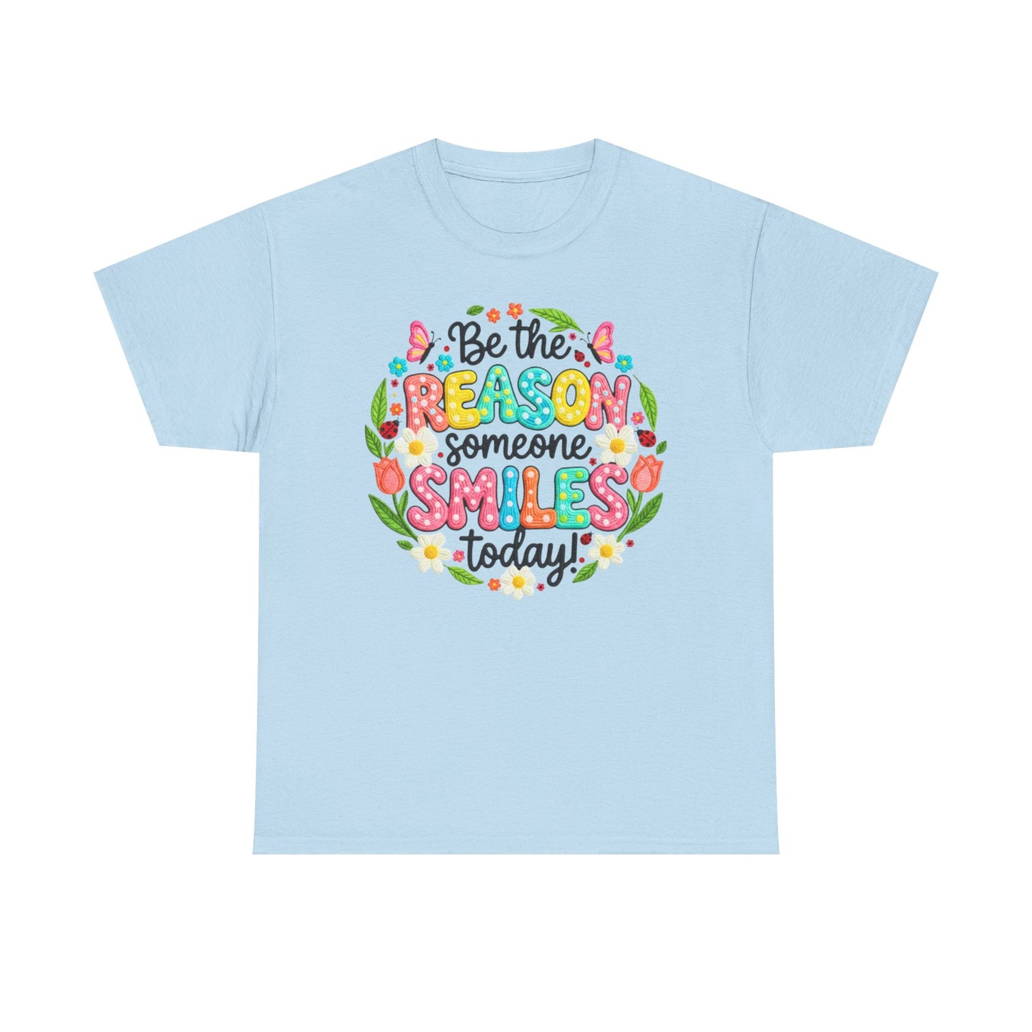 Be the Reason Someone Smiles Today Shirt | Kindness Tee - Giftsmojo