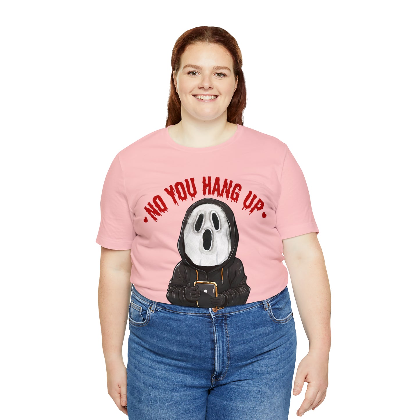 No You Hang Up Scary Halloween Costume Halloween Shirt Playful and Spooky Charm Fall Shirt