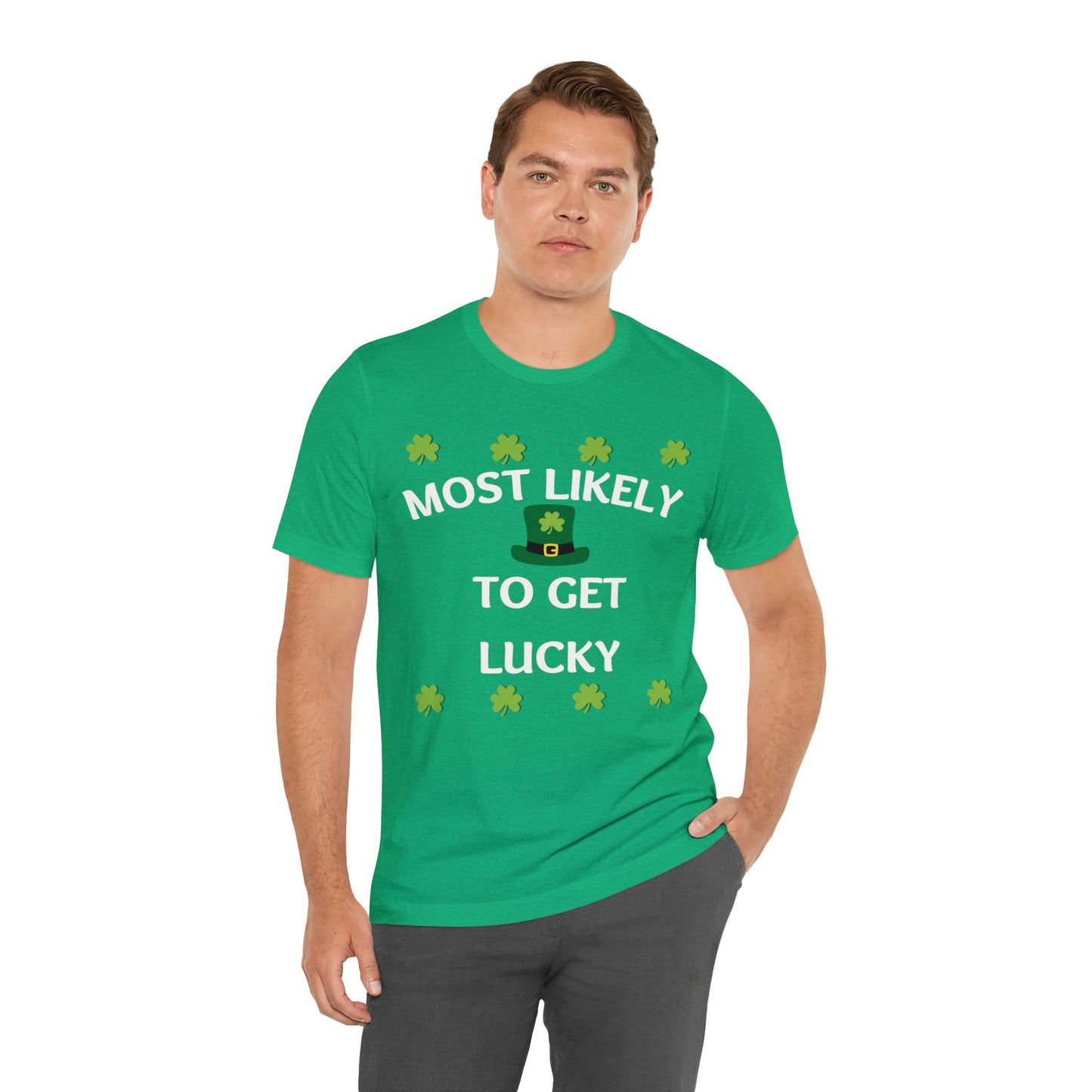 Most likely to get lucky Family Matching St Patricks Shirt St Patricks day