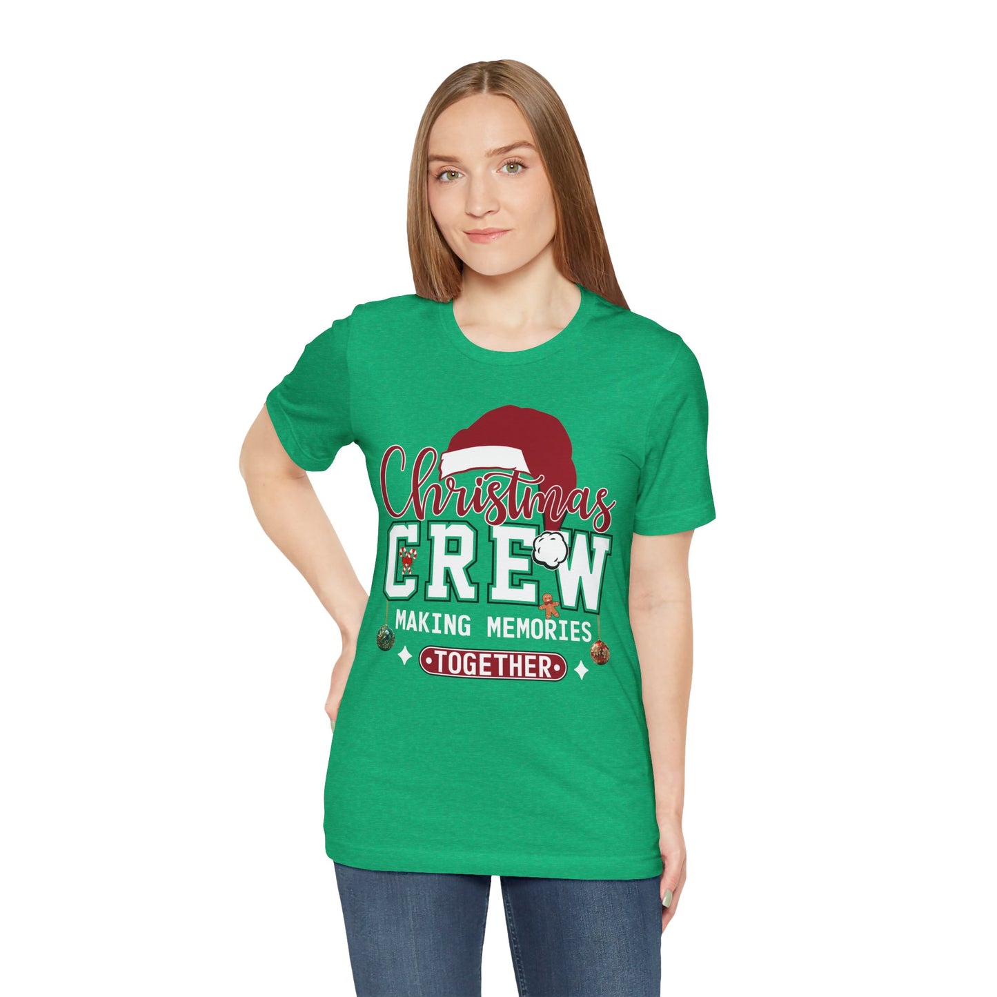 Christmas Crew T-Shirt Making Memories Together