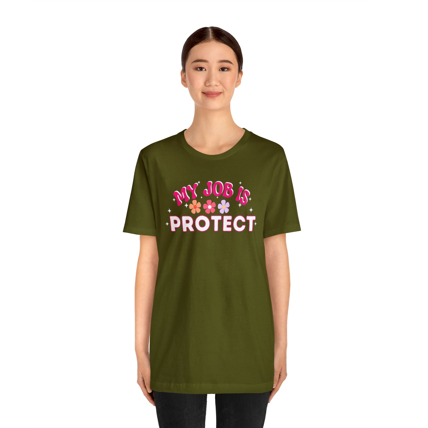 My Job is Protect Shirt Police Shirt  Security Shirt Dad Shirt Mom Shirt Teacher Shirt Military Shirt