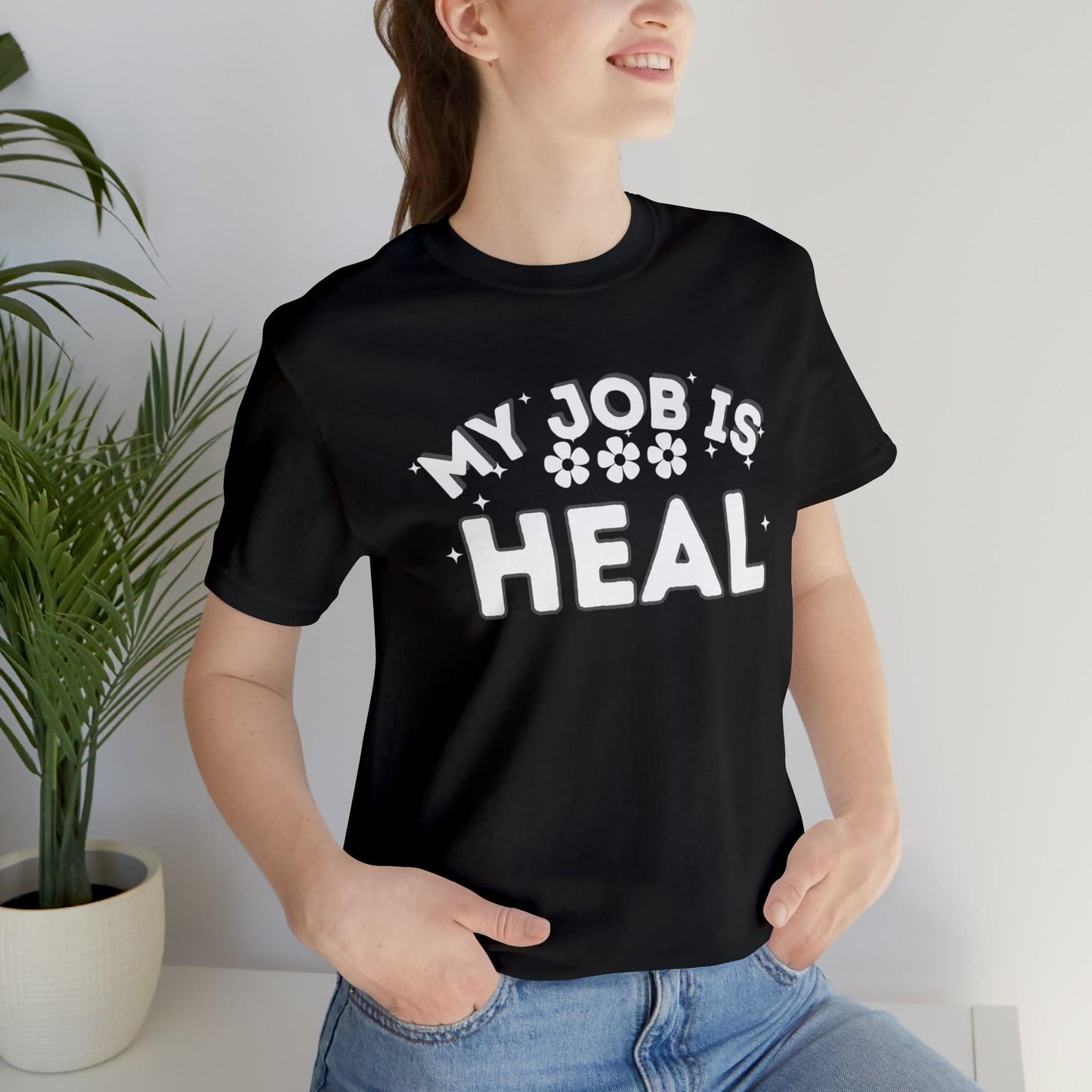 My Job is Heal Shirt Doctor Shirt Nurse Shirt therapist healthcare - Giftsmojo