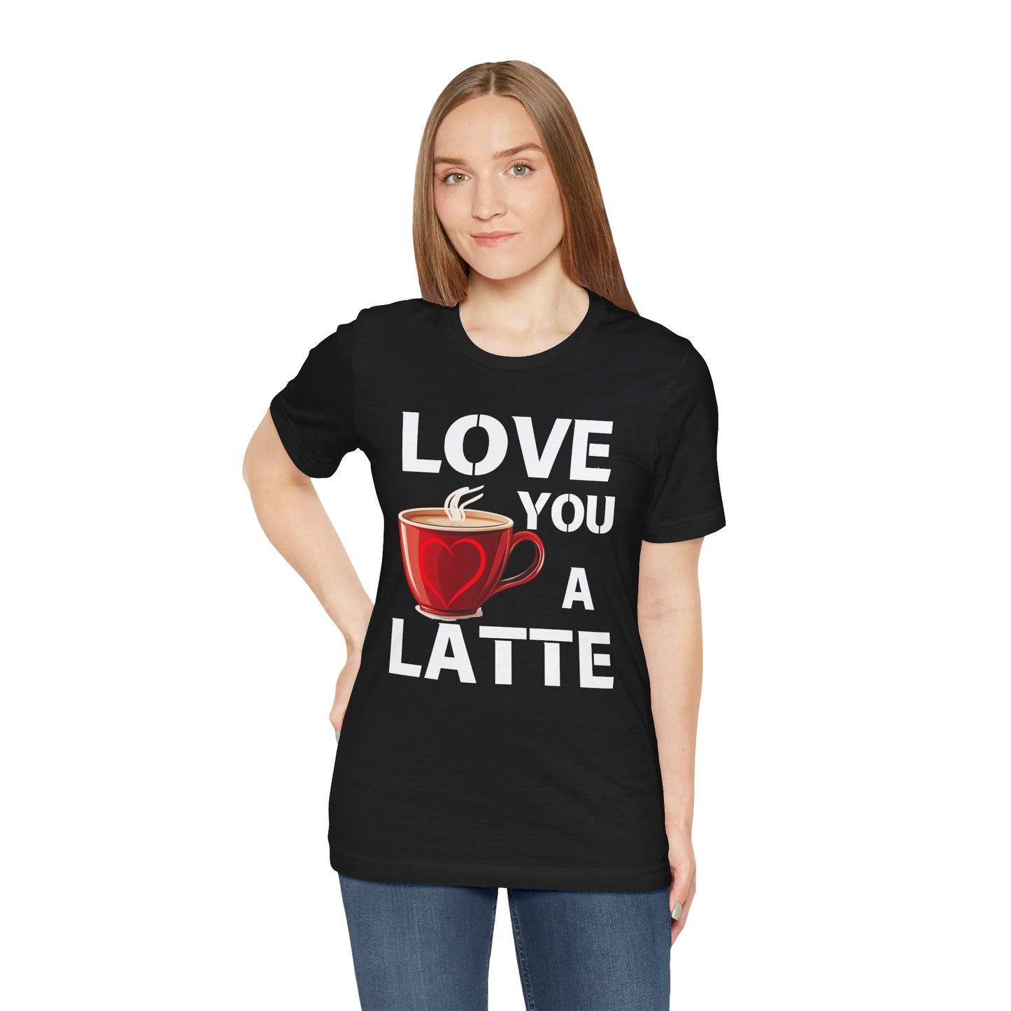 Coffee Lover Unisex Tee - Love You A Latte