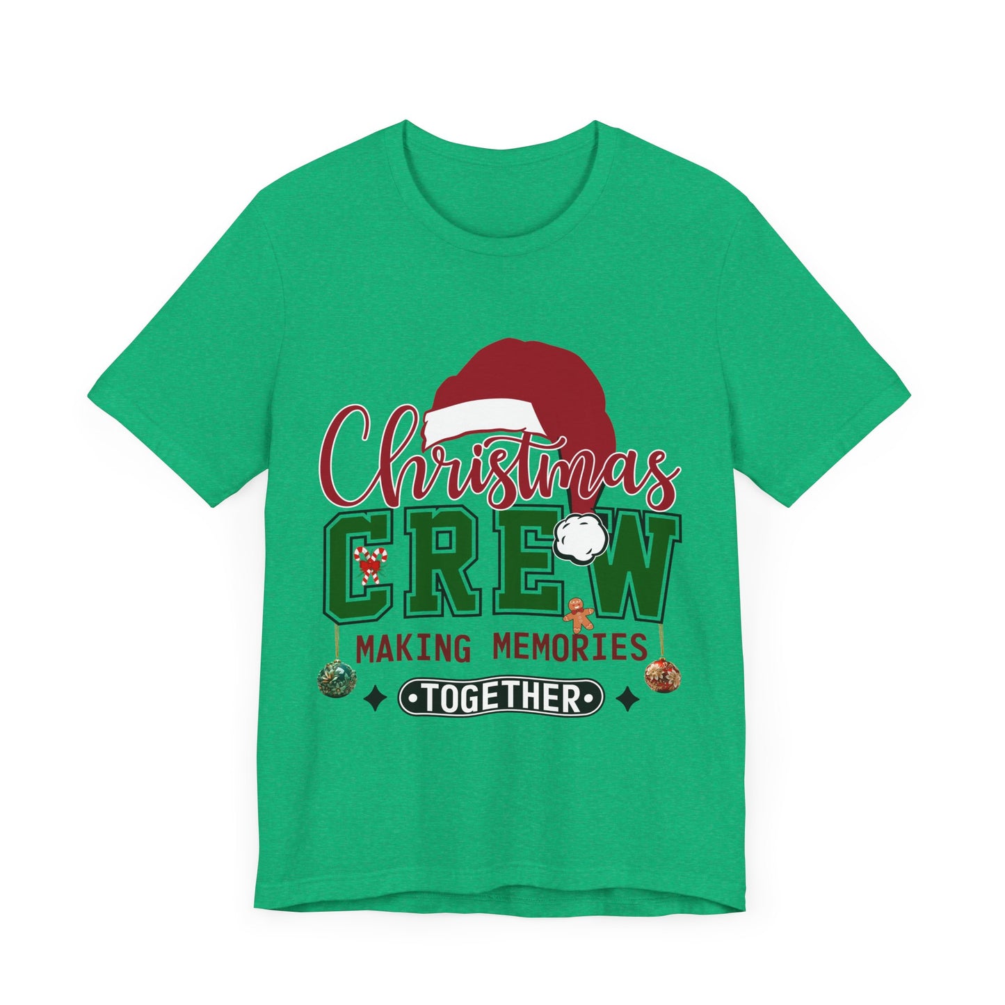 Christmas Crew Unisex Tee | Making Memories Together