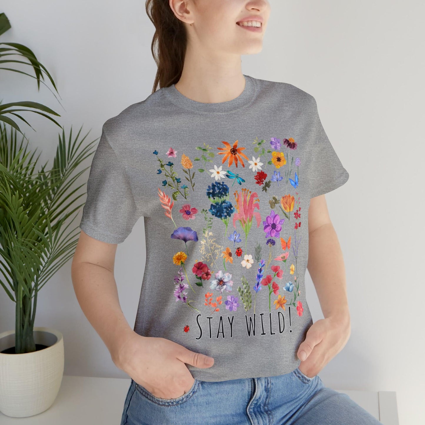 Wildflower Tshirt, Stay Wild Flowers Shirt, Floral Tshirt, Flower Shirt, Gift for Women, Ladies Shirts, Best Friend Gift, Plant Mom shirt - Giftsmojo