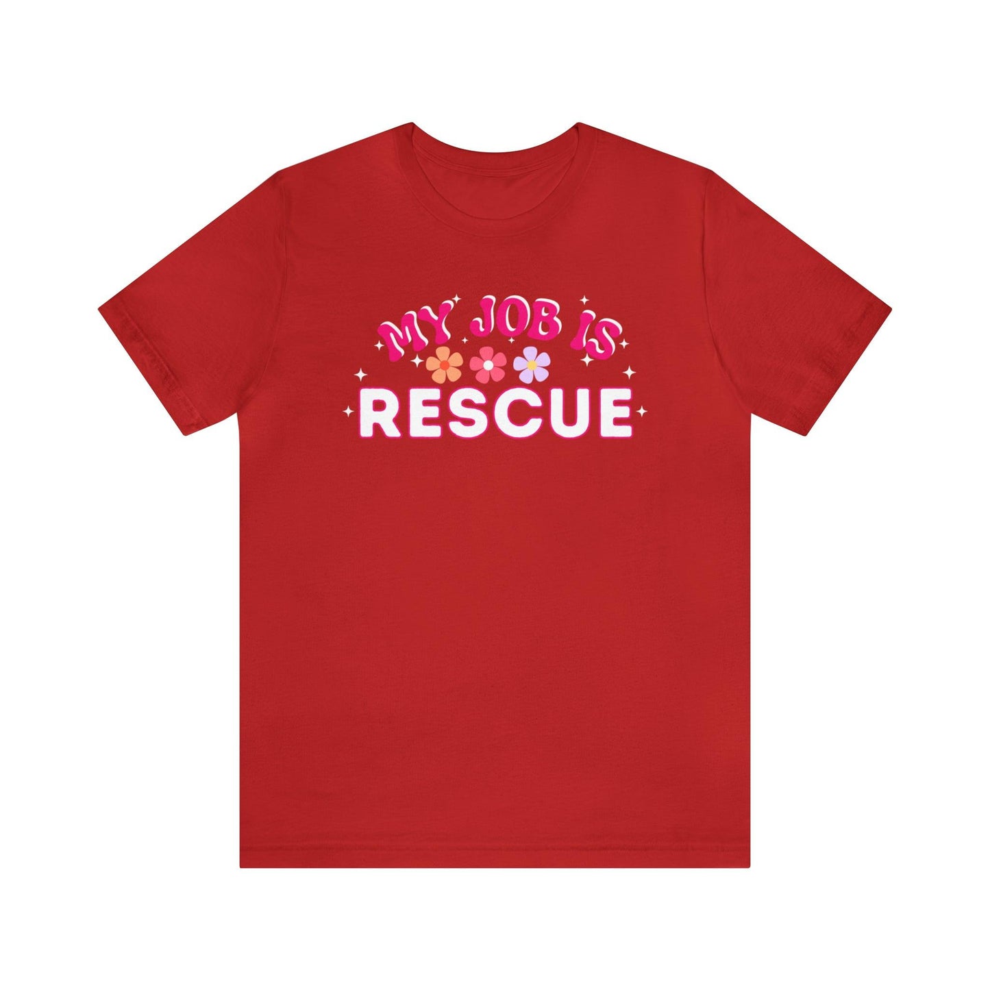 My Job is Rescue Shirt Firefighter Shirt Coast Guard Shirt Paramedic, Lifeguard, - Giftsmojo