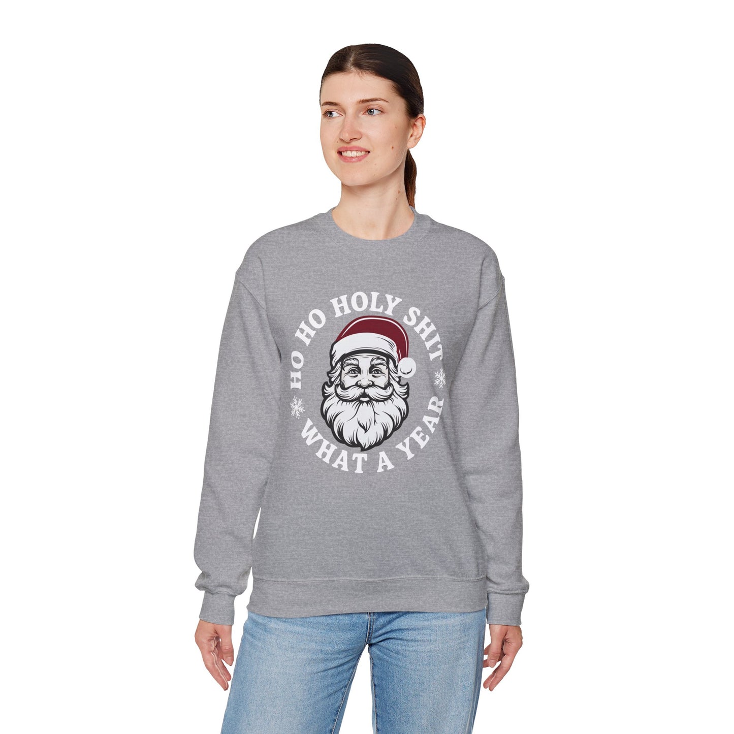 Unisex crewneck sweatshirt with bold “Ho Ho Holy Shit, What A Year” Christmas text, front view on clean white background