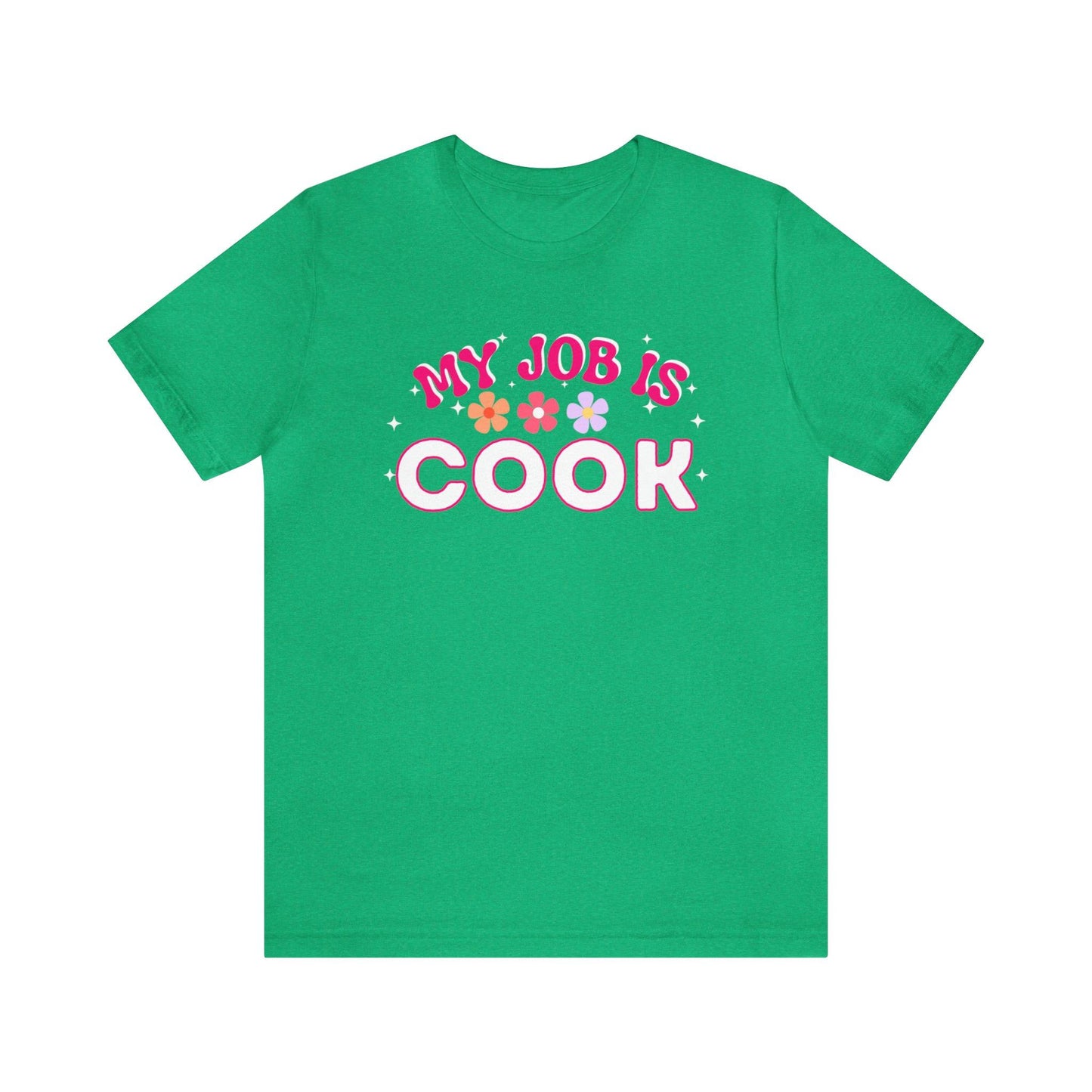 My Job is Cook Shirt Chef Shirt, Restaurant Cook Shirt Mom Shirt Dad Shirt - Giftsmojo