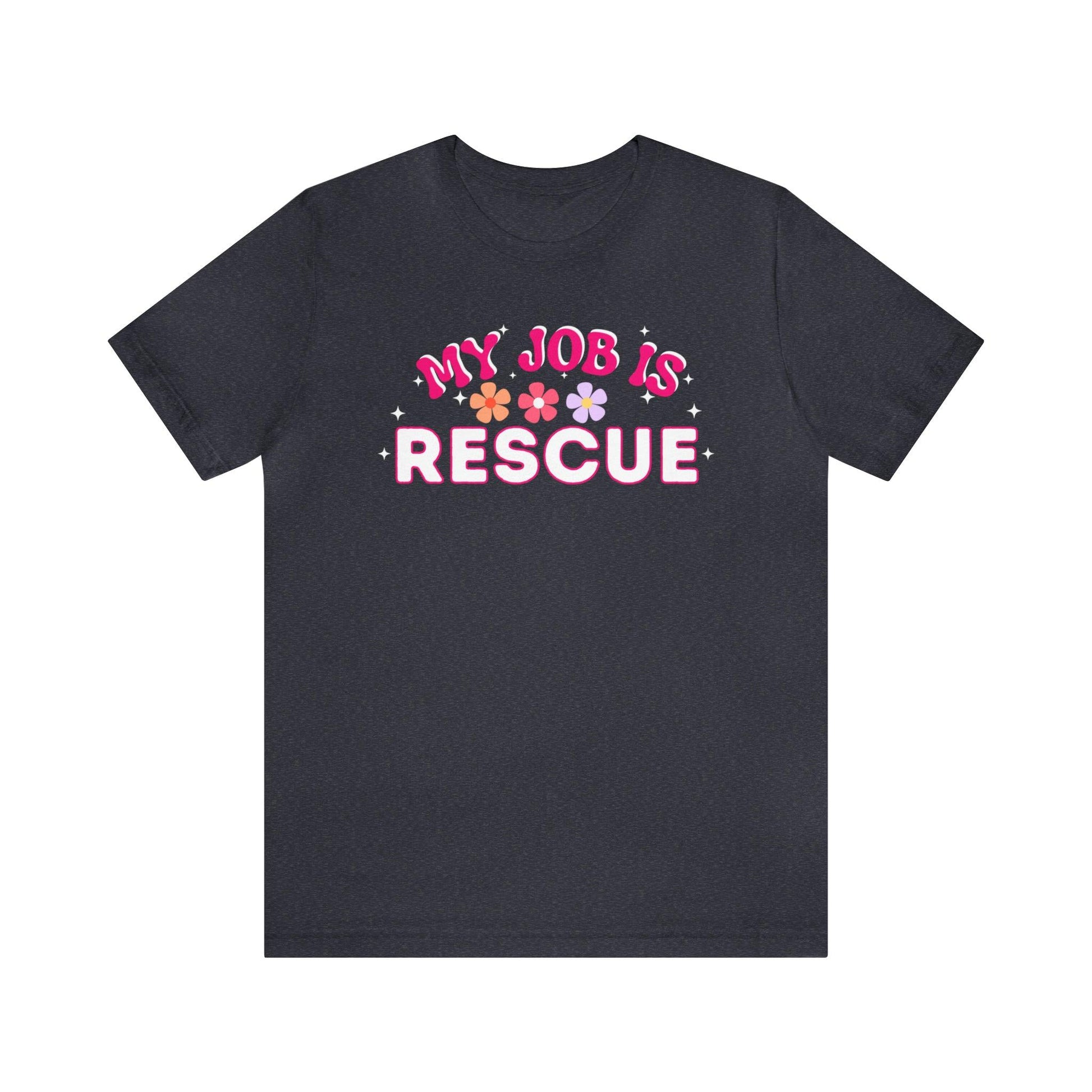 My Job is Rescue Shirt Firefighter Shirt Coast Guard Shirt Paramedic, Lifeguard, - Giftsmojo