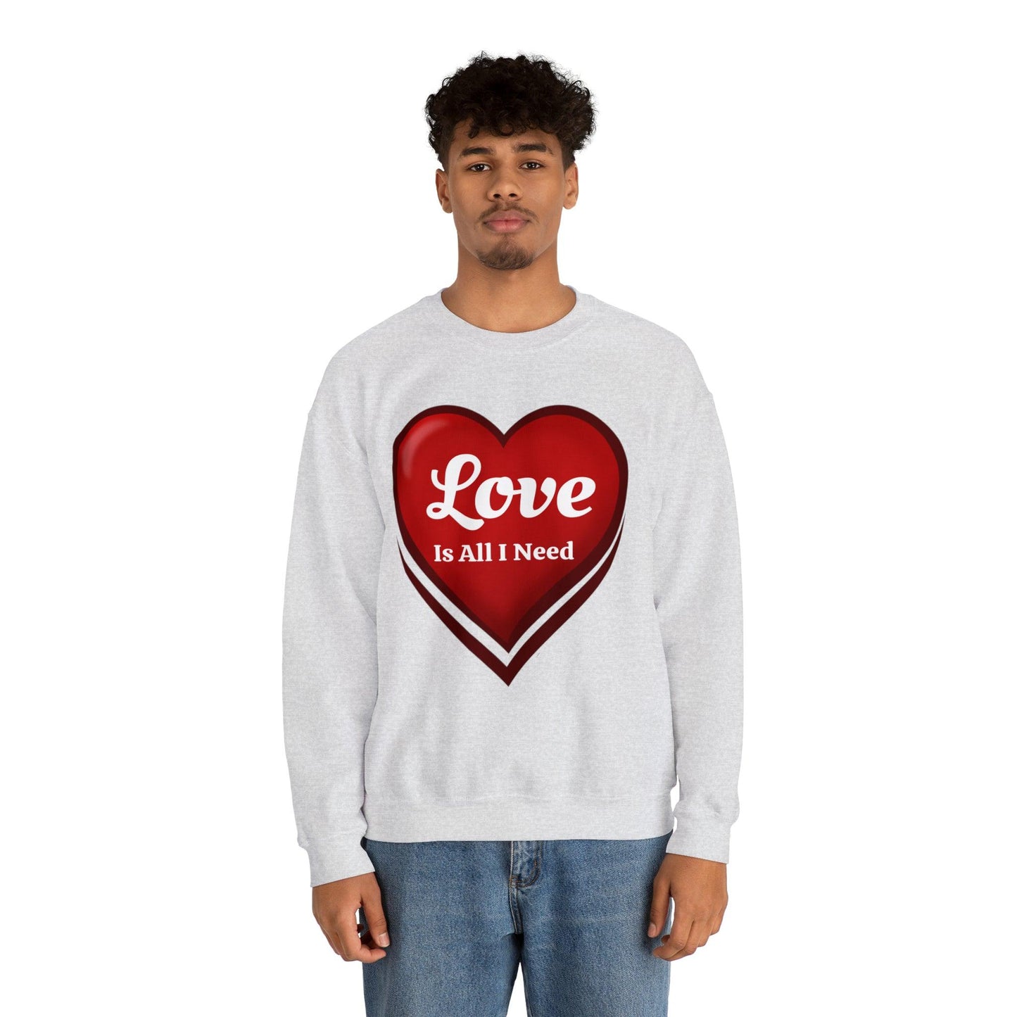 Love is all I need Sweatshirt - Giftsmojo