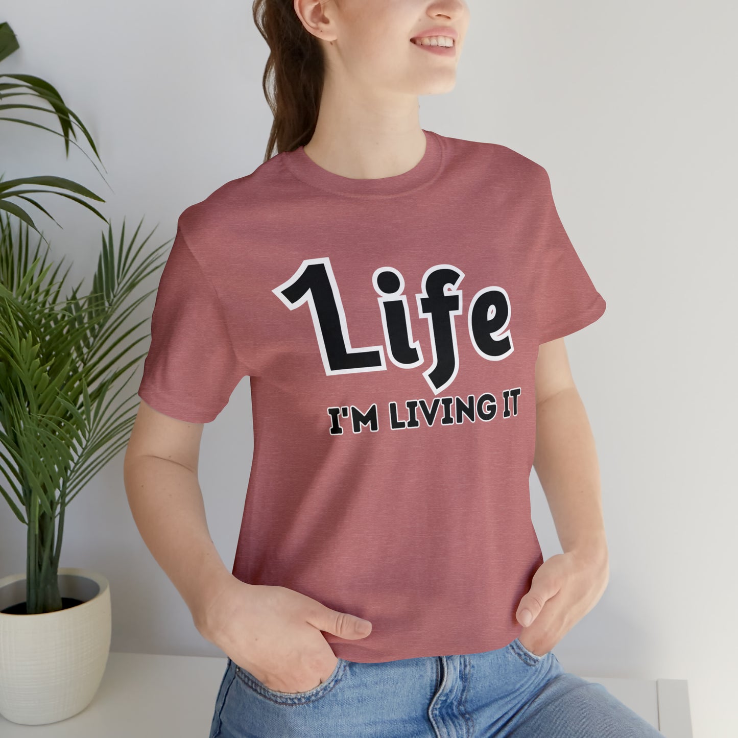 One Life I'M Living It Shirt One life Shirt 1life shirt Live Your Life You Only Have One Life To Live Shirt