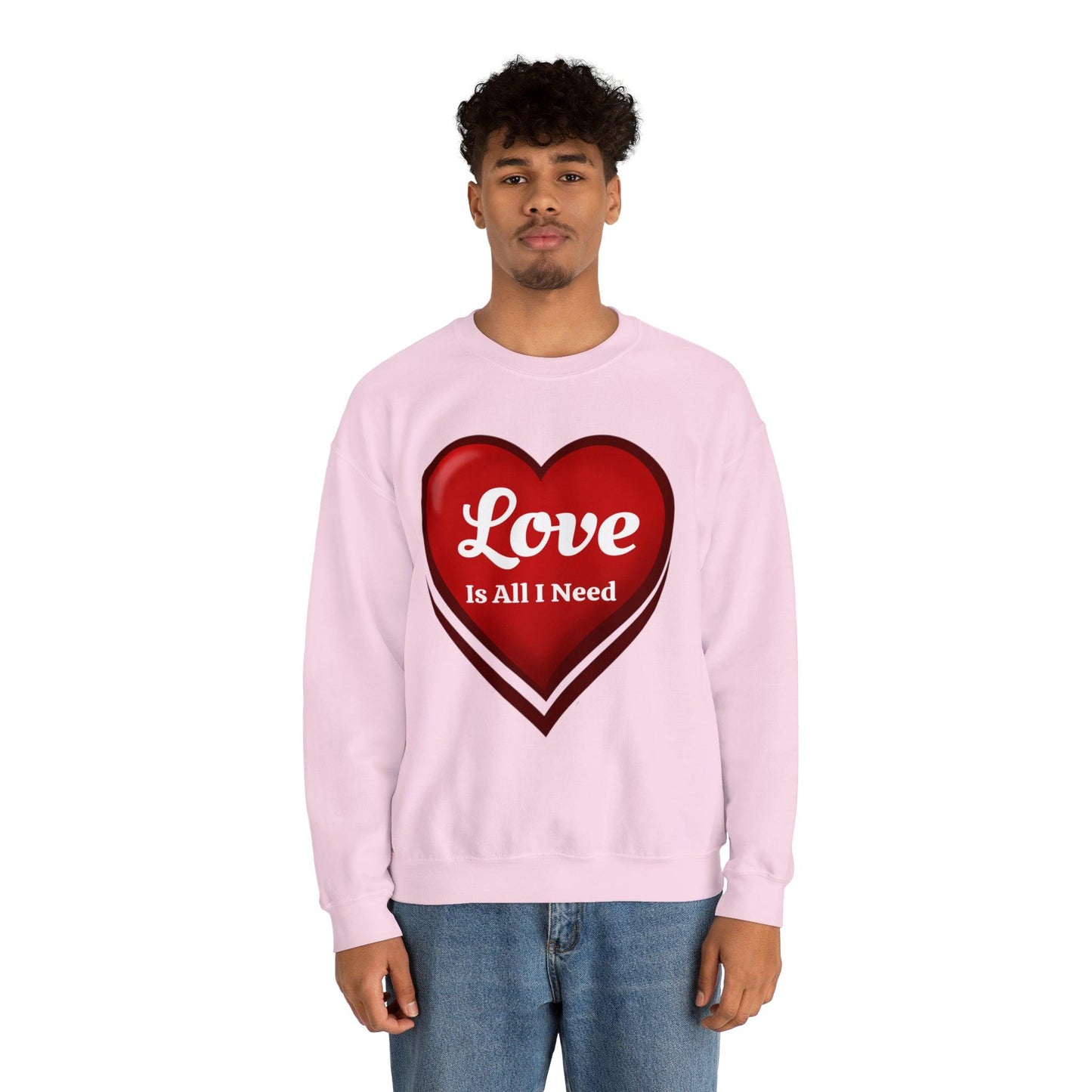 Love is all I need Sweatshirt - Giftsmojo