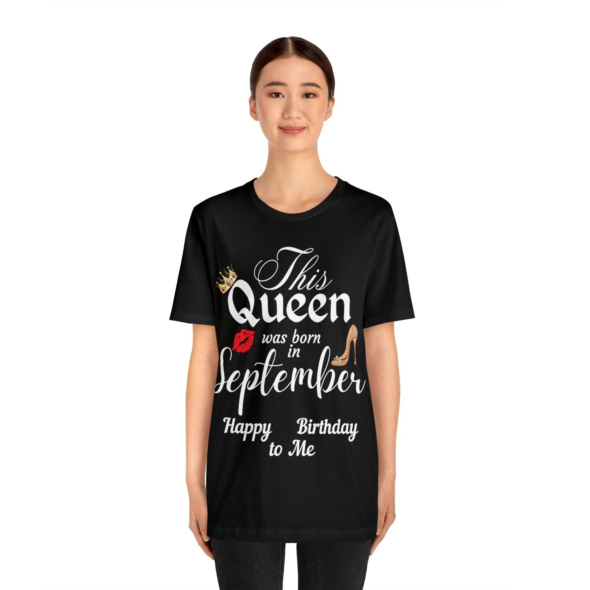 Birthday Queen Shirt, Gift for Birthday, This Queen was born in September Shirt, Funny Queen Shirt, Funny Birthday Shirt, Birthday Gift - Giftsmojo