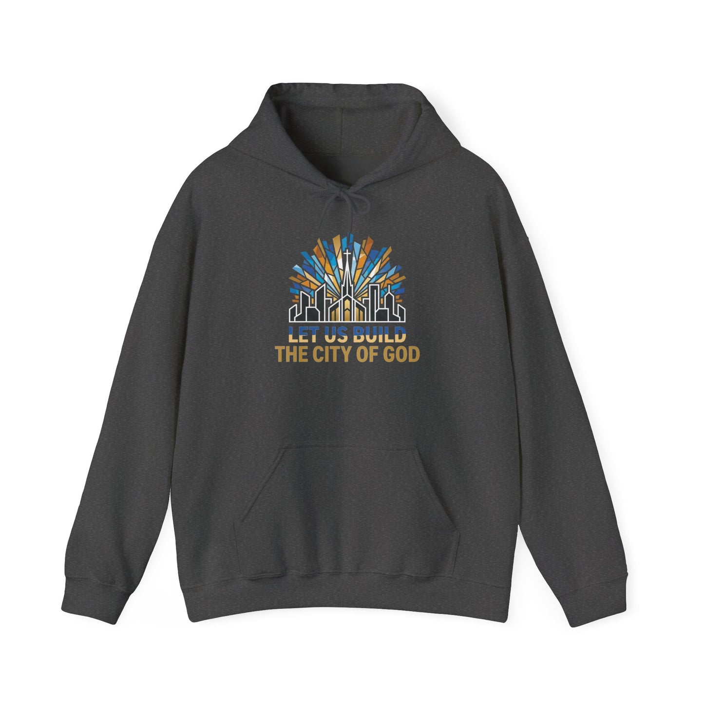 City of God Hoodie — "Let Us Build" Christian Faith Graphic Hoodie