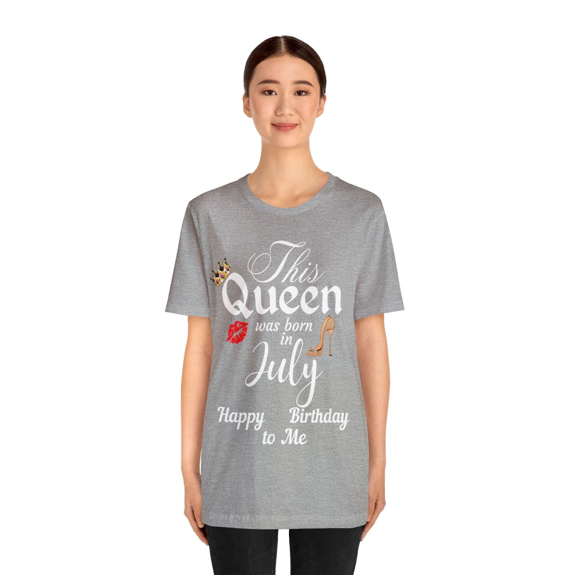 Birthday Queen Shirt, Gift for Birthday, This Queen was born in July Shirt, Funny Queen Shirt, Funny Birthday Shirt, Birthday Gift - Giftsmojo