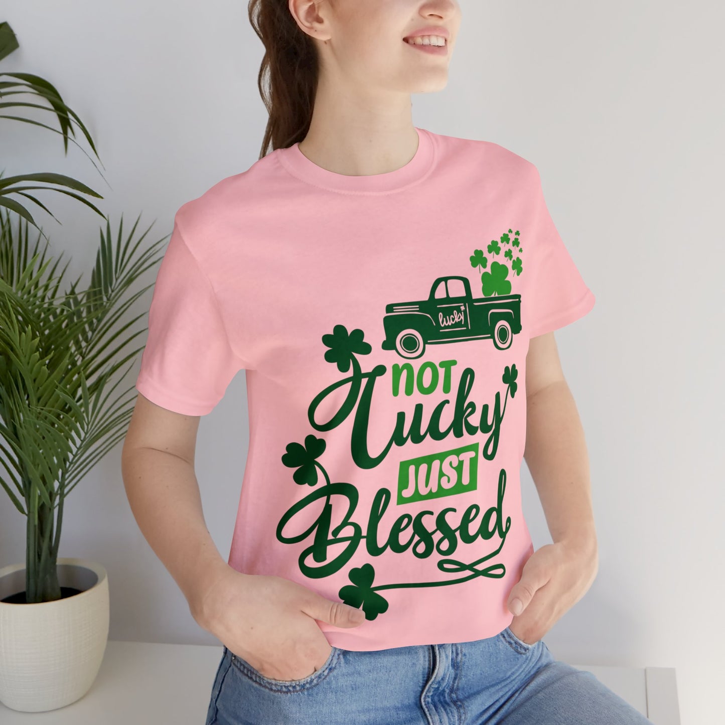 Not Lucky Just Blessed St Patrick's Day shirt Feeling Lucky Shirt Clover Shirt