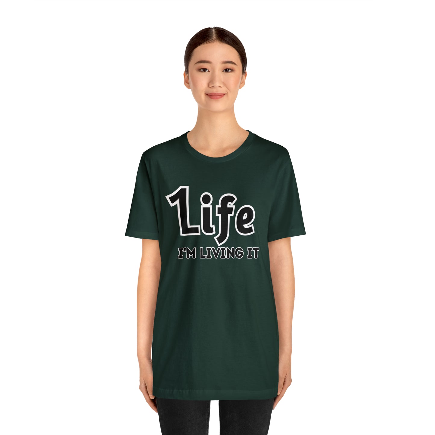 One Life I'M Living It Shirt One life Shirt 1life shirt Live Your Life You Only Have One Life To Live Shirt