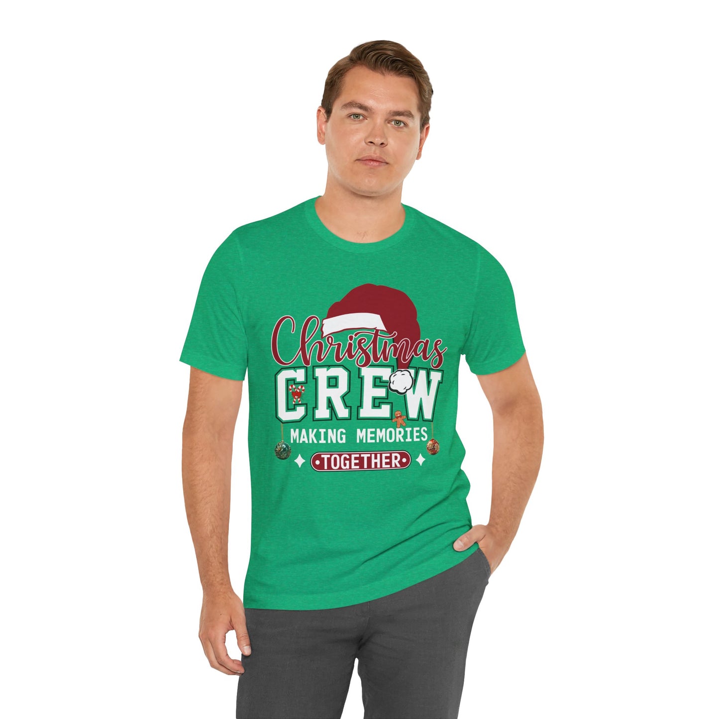 Christmas Crew T-Shirt Making Memories Together