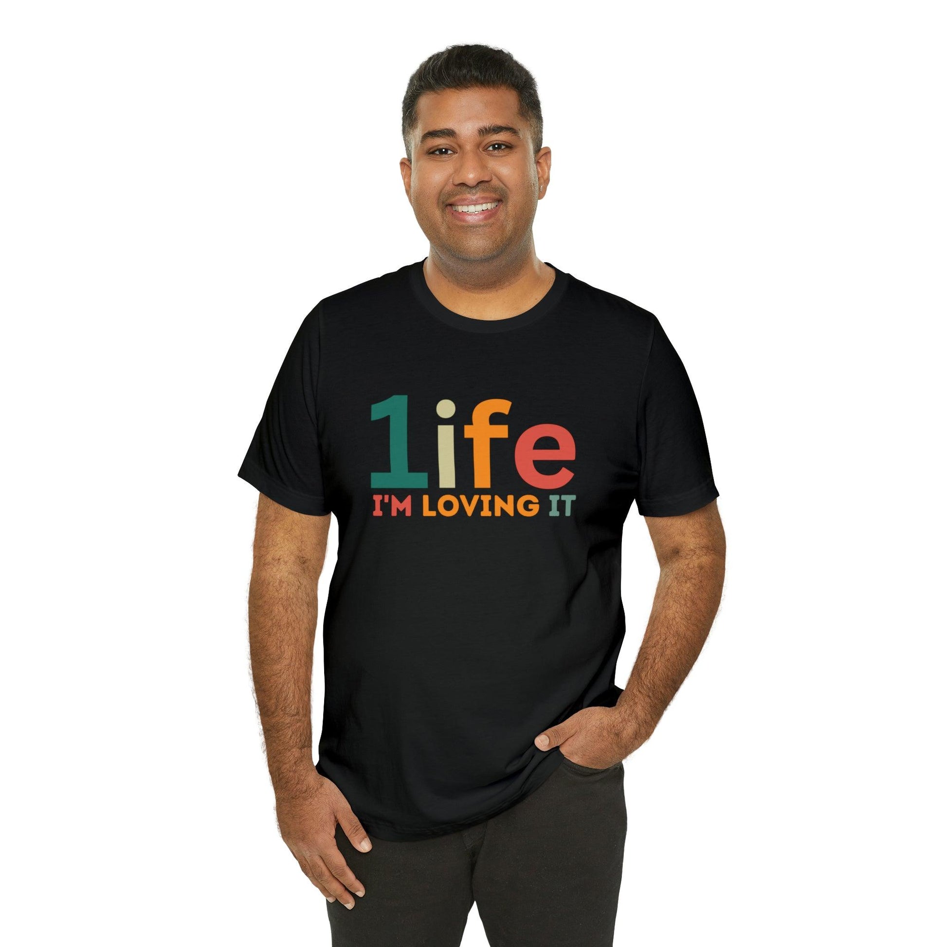 One life I'M Loving It Shirt Retro 1life shirt Live Your Life You Only Have One Life To Live Retro Shirt - Giftsmojo