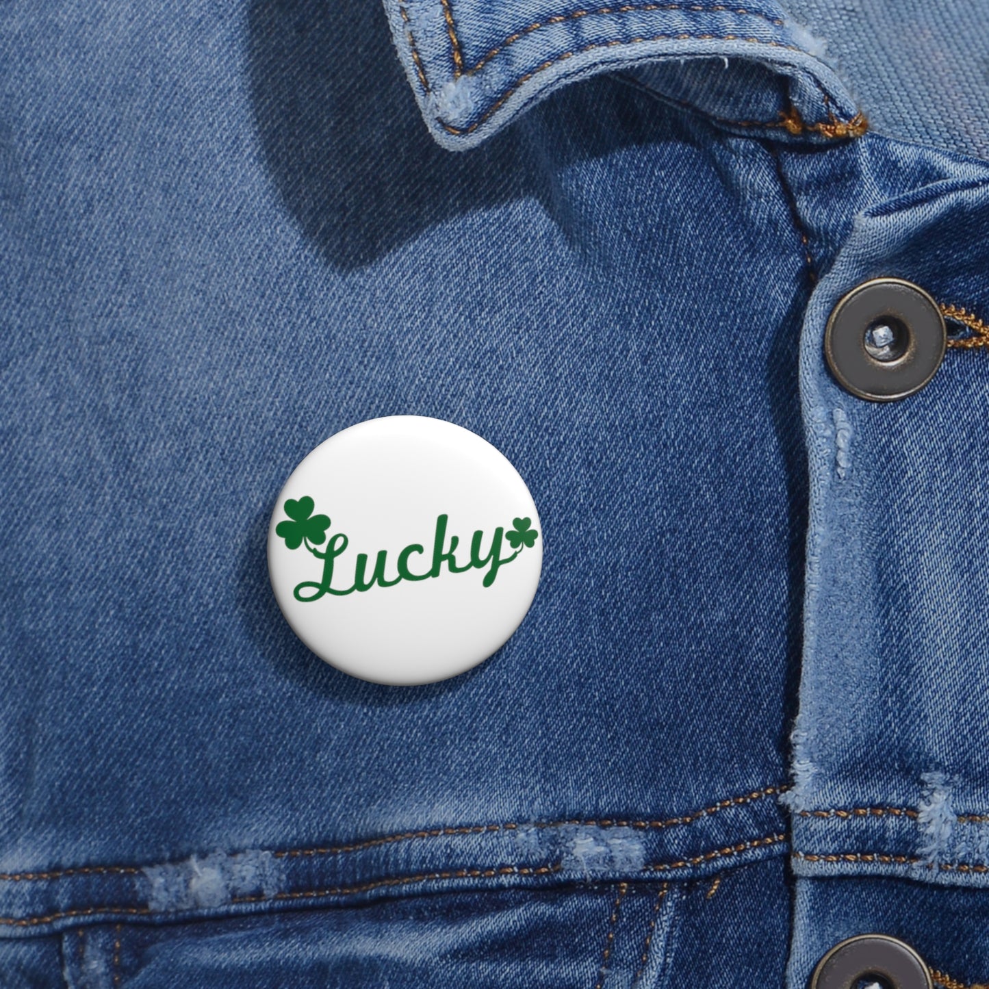 St Patrick's day Lucky Button Custom Pin Buttons St Paddy's day Button