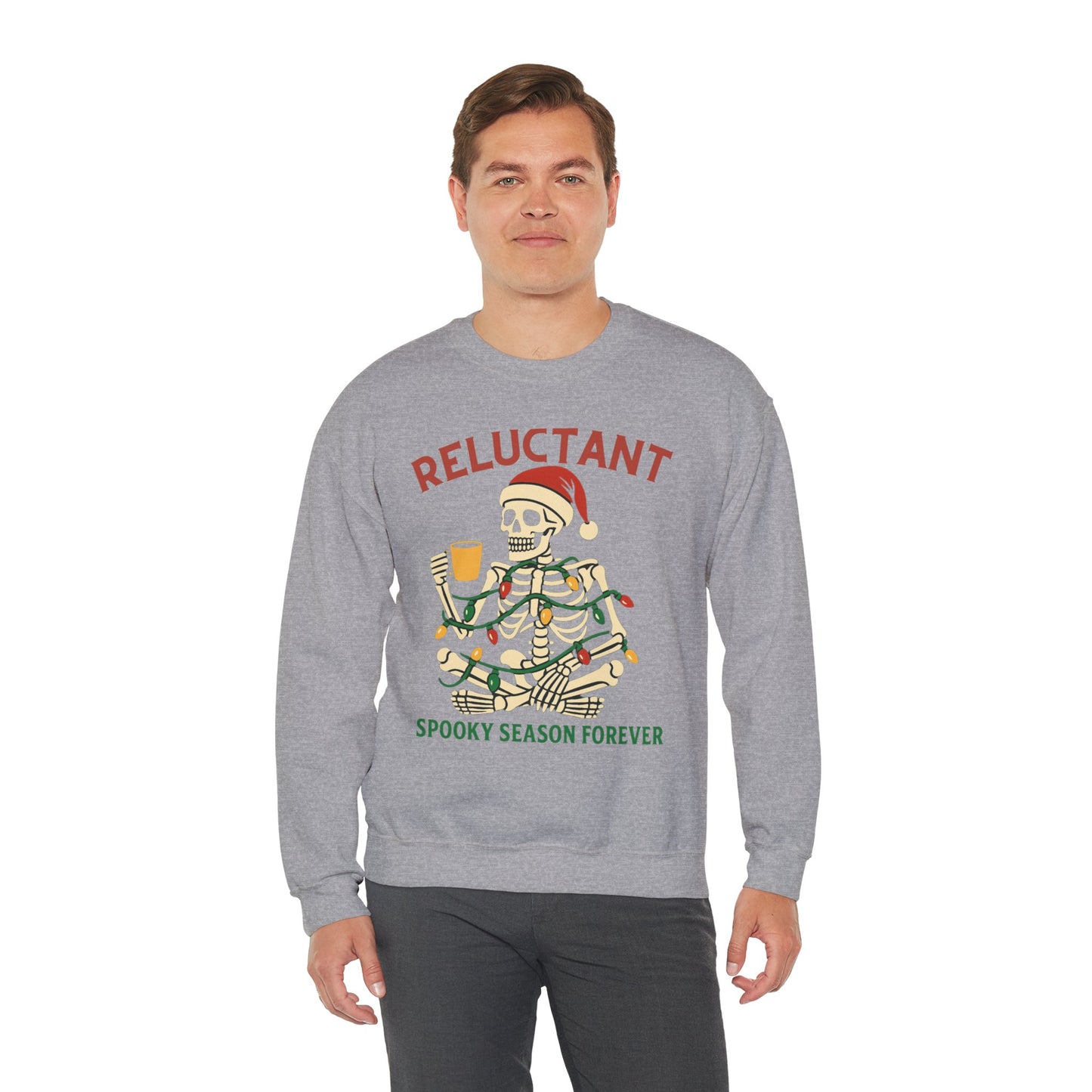 Christmas Skeleton Unisex Sweatshirt - Reluctant Spooky Season Forever