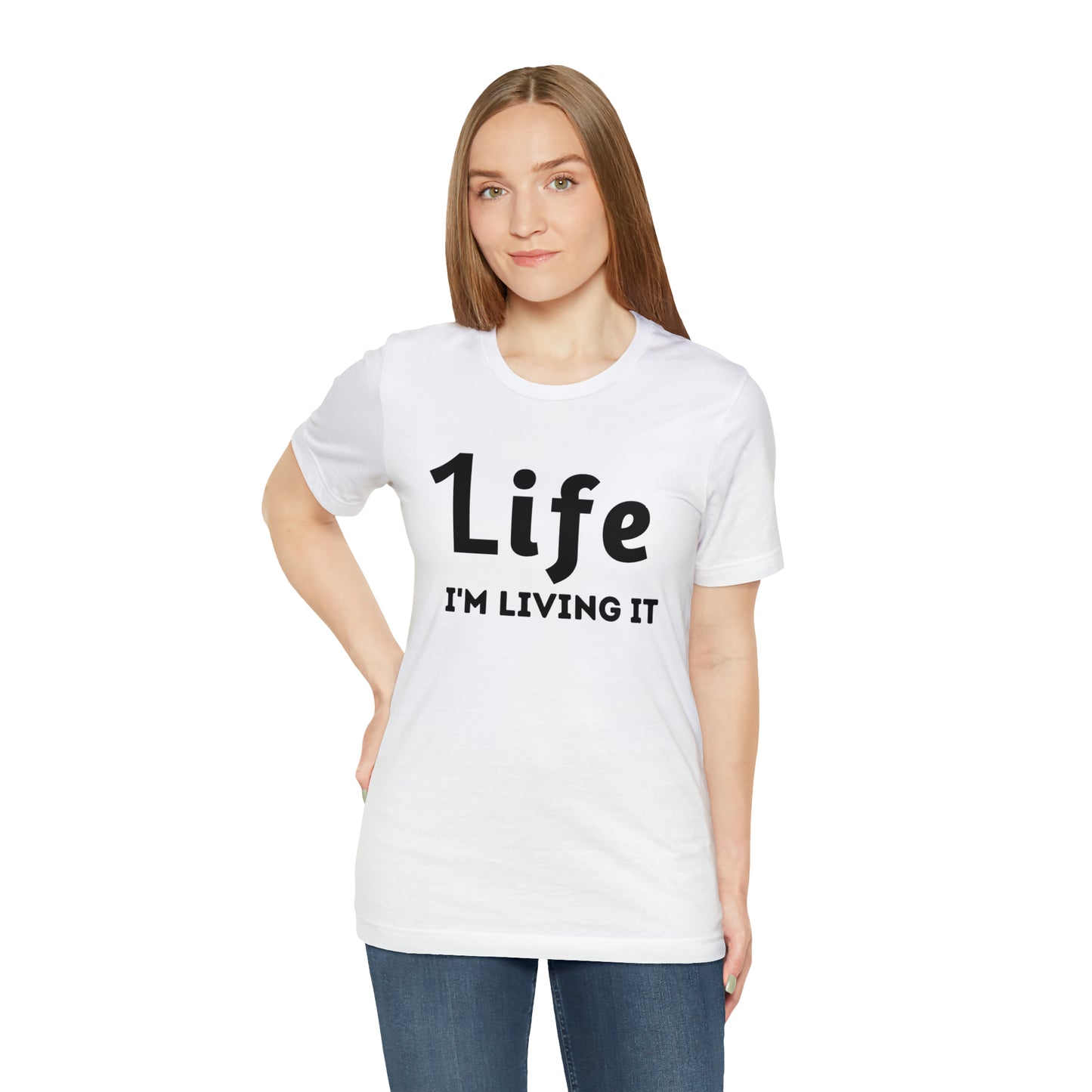 One Life I'M Living It Shirt One life Shirt 1life shirt Live Your Life You Only Have One Life To Live Shirt