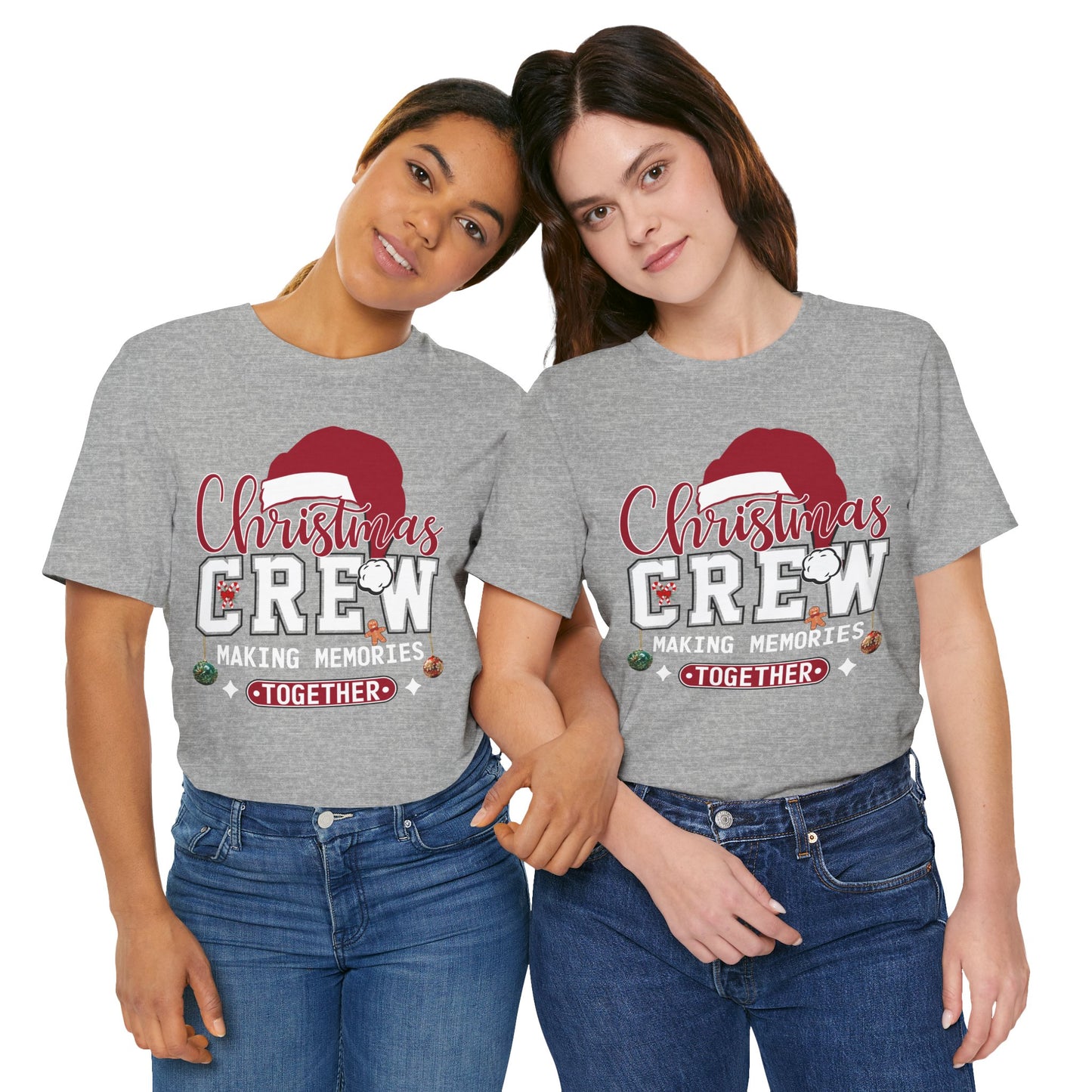 Christmas Crew T-Shirt Making Memories Together