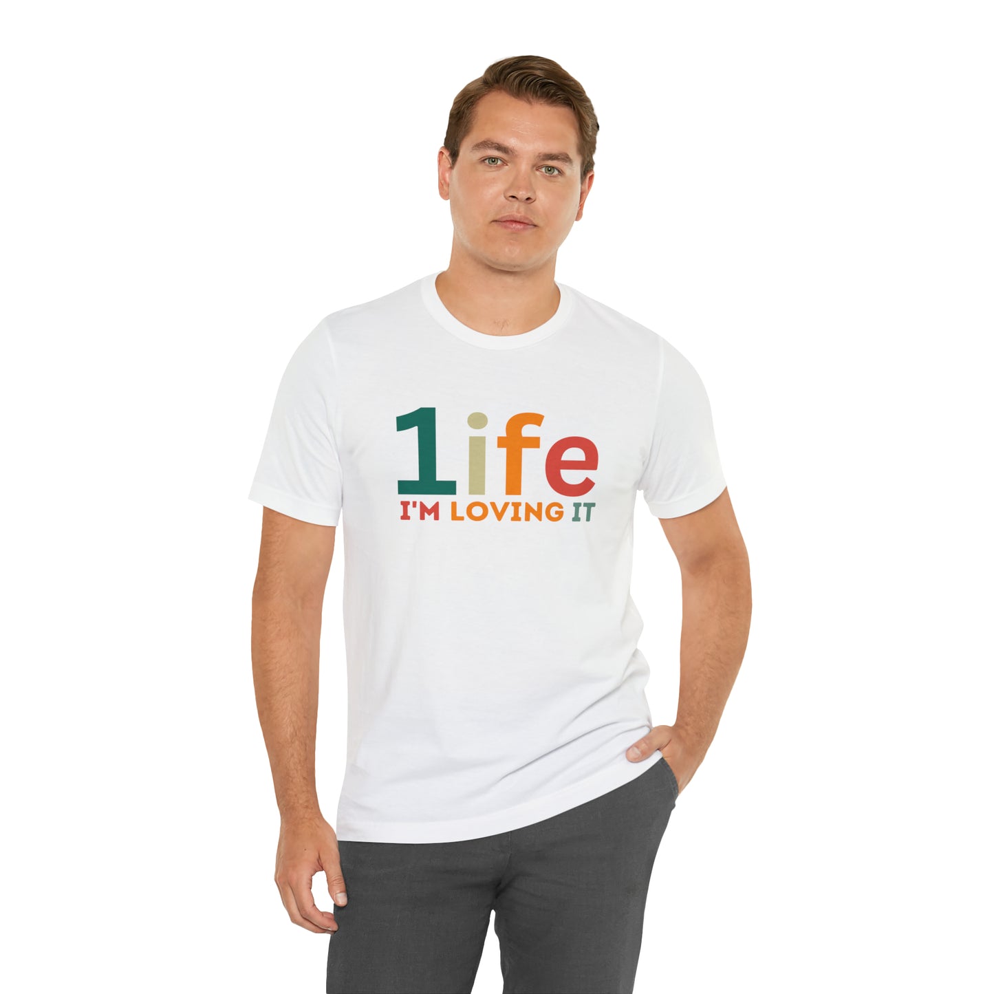 One life I'M Loving It Shirt Retro 1life shirt Live Your Life You Only Have One Life To Live Retro Shirt