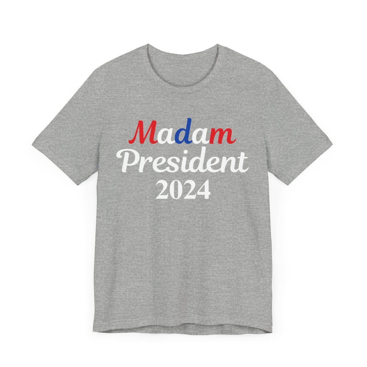 Madam President T-Shirt