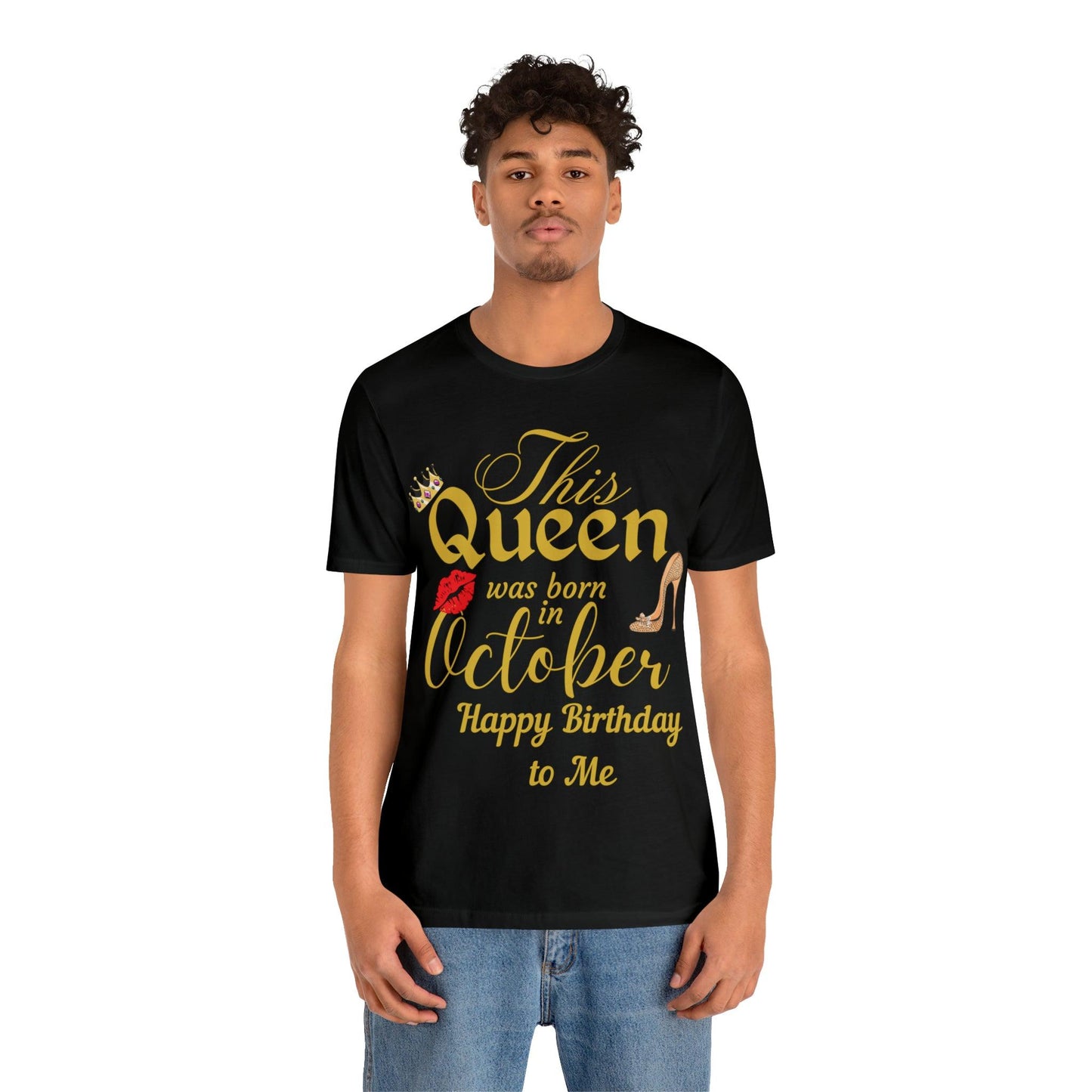 Birthday Queen Shirt, Gift for Birthday, This Queen was born in October Shirt, Funny Queen Shirt, Funny Birthday Shirt, Birthday Gift - Giftsmojo