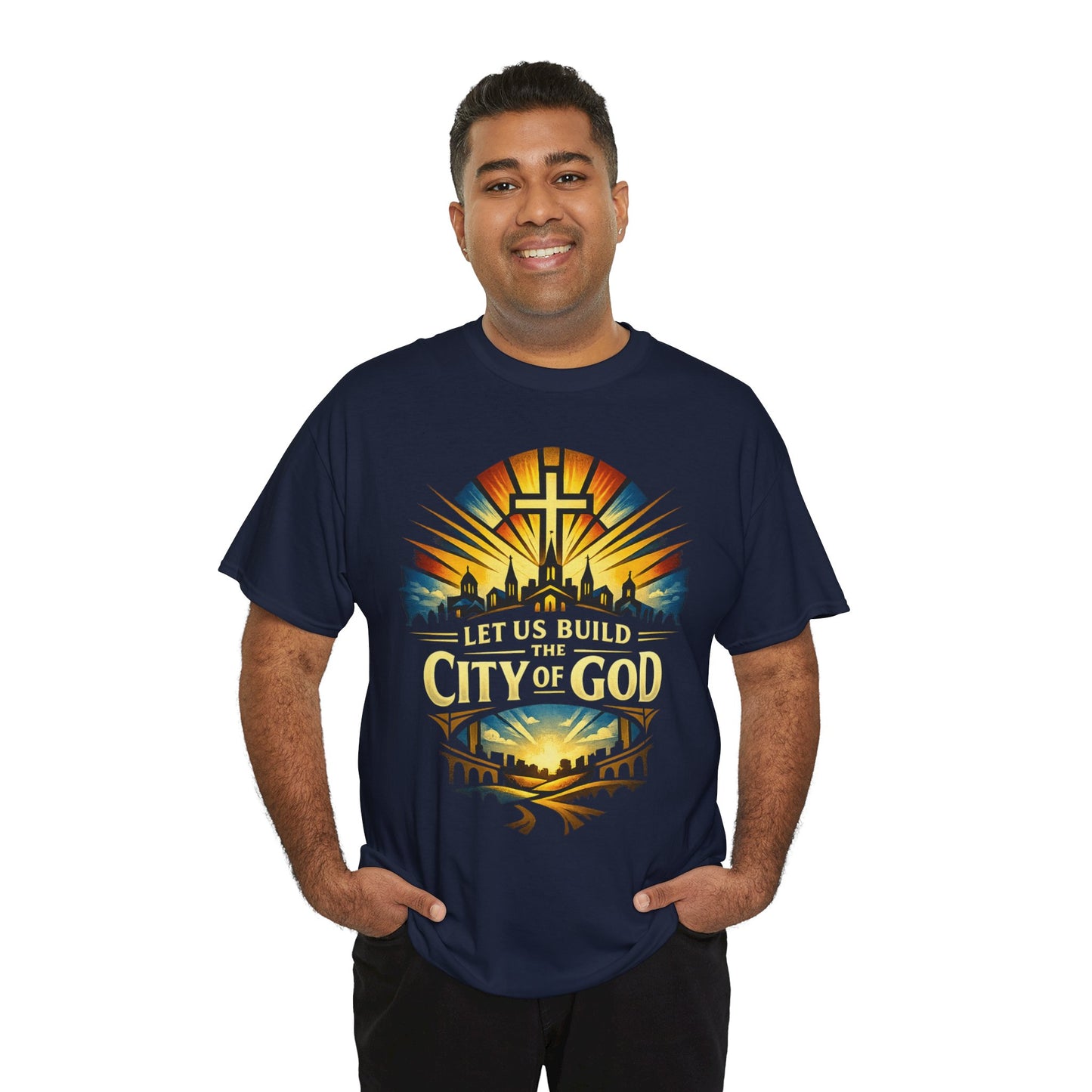 Let Us Build The City of God T-Shirt — Christian Faith Inspirational Tee