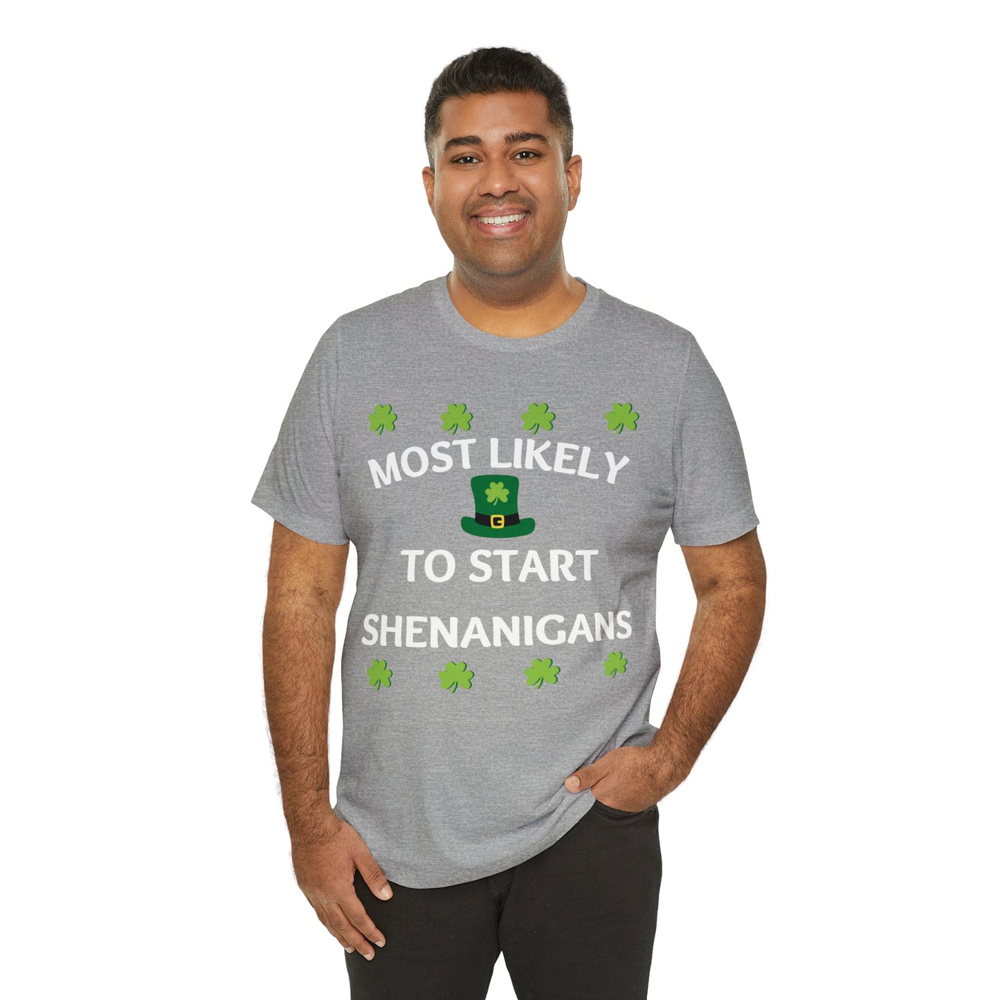 Most likely to start Shenanigans Family Matching St Patricks Shirt