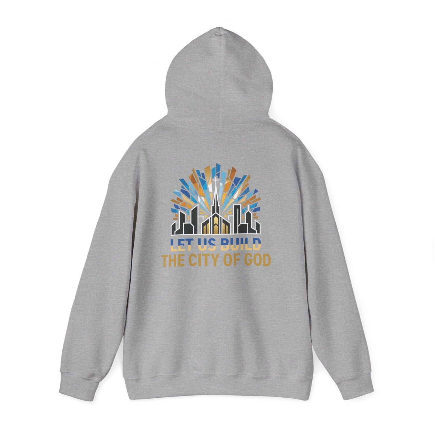 City of God Hoodie — "Let Us Build" Christian Faith Graphic Hoodie