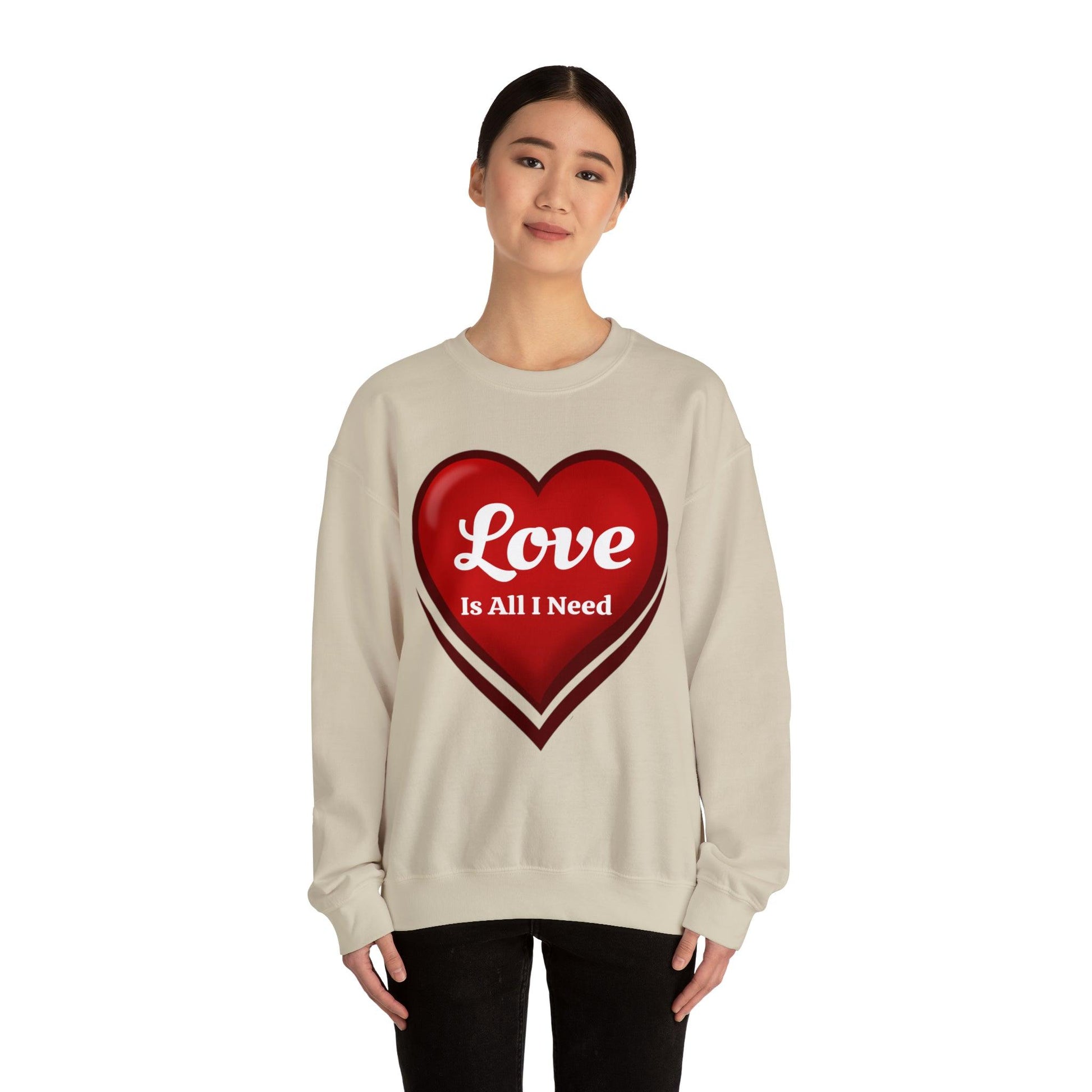 Love is all I need Sweatshirt - Giftsmojo