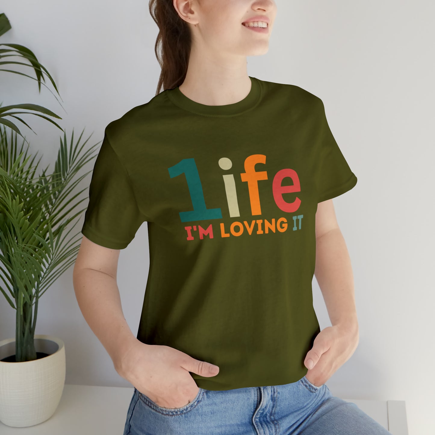 One life I'M Loving It Shirt Retro 1life shirt Live Your Life You Only Have One Life To Live Retro Shirt