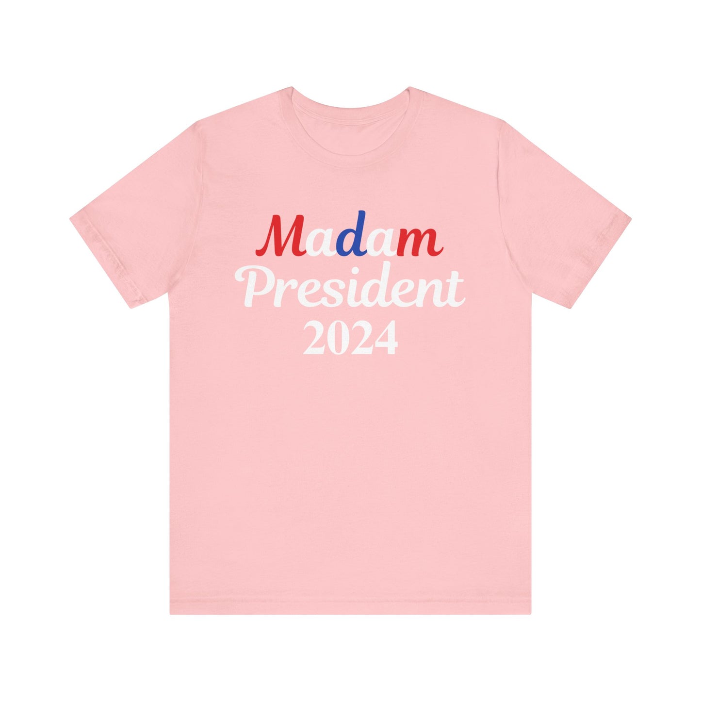 Madam President T-Shirt