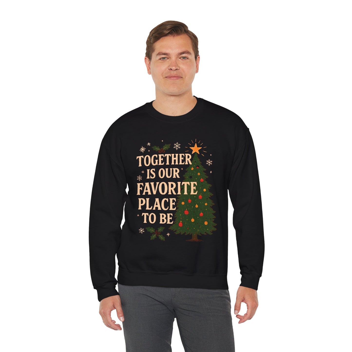 Crewneck Sweatshirt - 'Together is our Favorite Place to be' Design