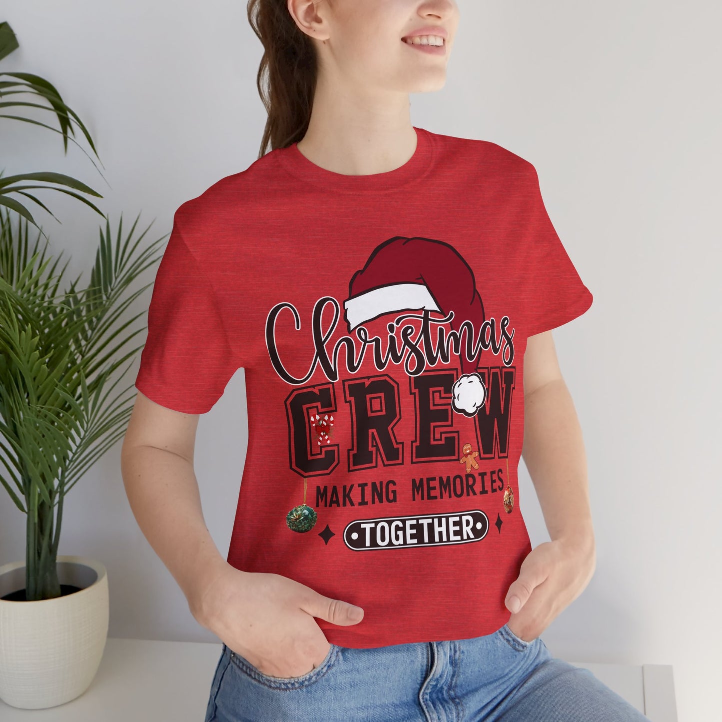 Christmas Crew Shirt - Making Memories Together