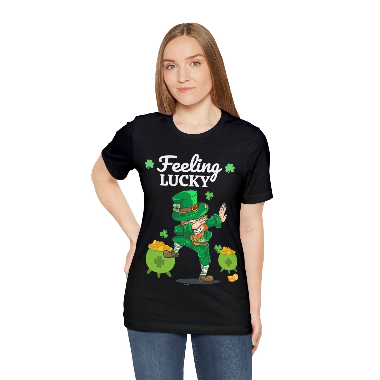 Feeling Lucky St Patrick's Day shirt Funny Lucky Shamrock shirt