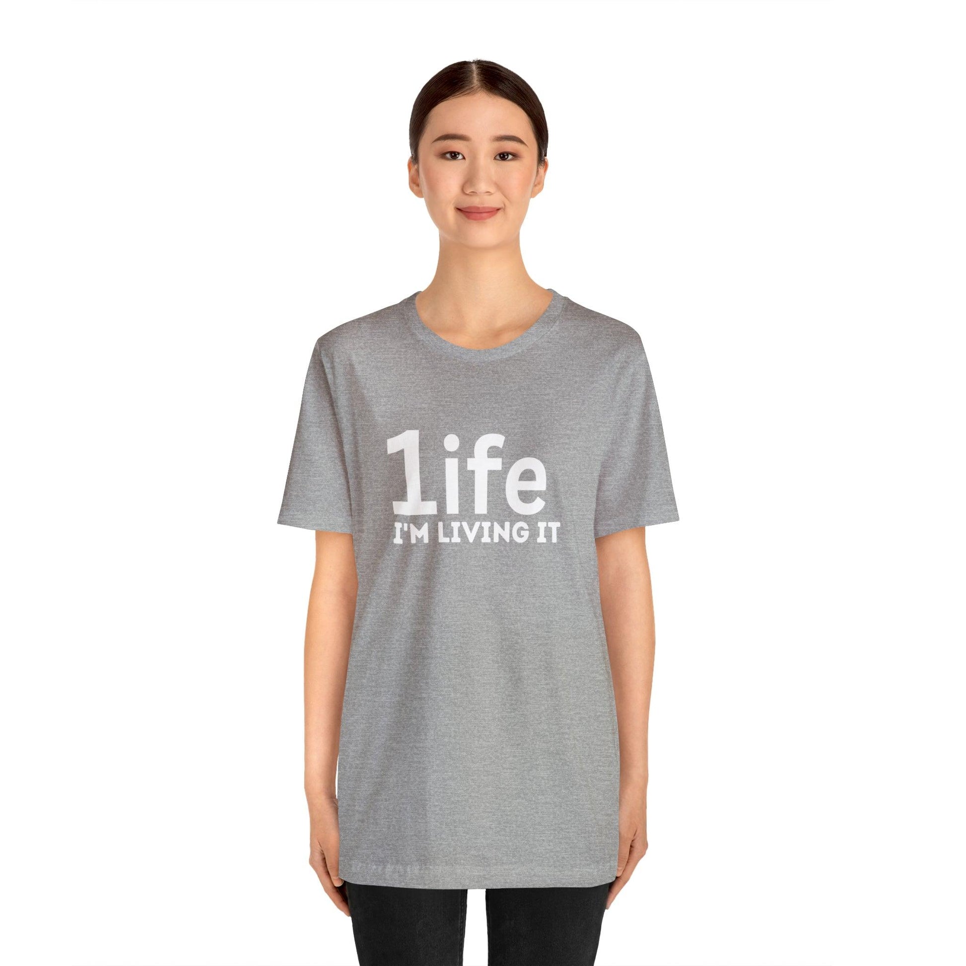 One Life I'M Living It Shirt One life Shirt 1life shirt Live Your Life You Only Have One Life To Live Shirt - Giftsmojo