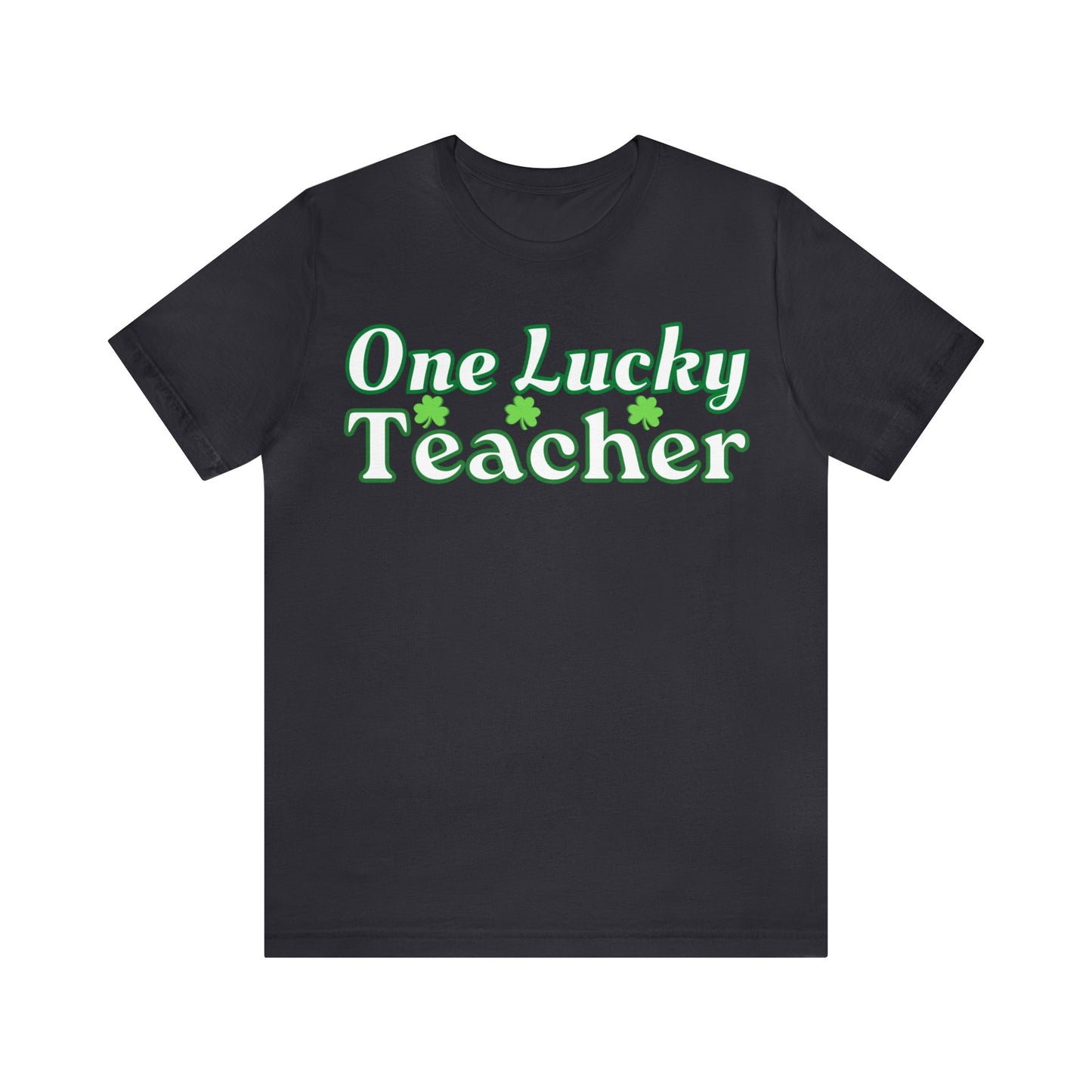 One Lucky Teacher Shirt feeling Lucky St Patrick's Day shirt