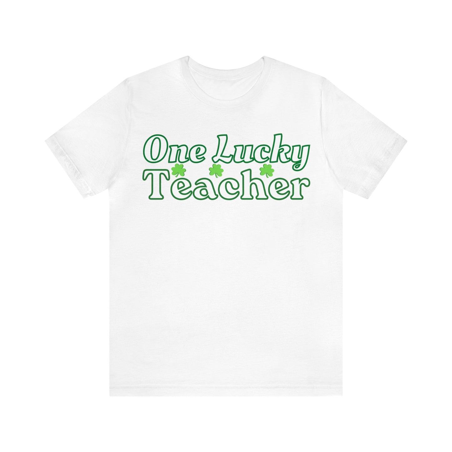 One Lucky Teacher Shirt feeling Lucky St Patrick's Day shirt