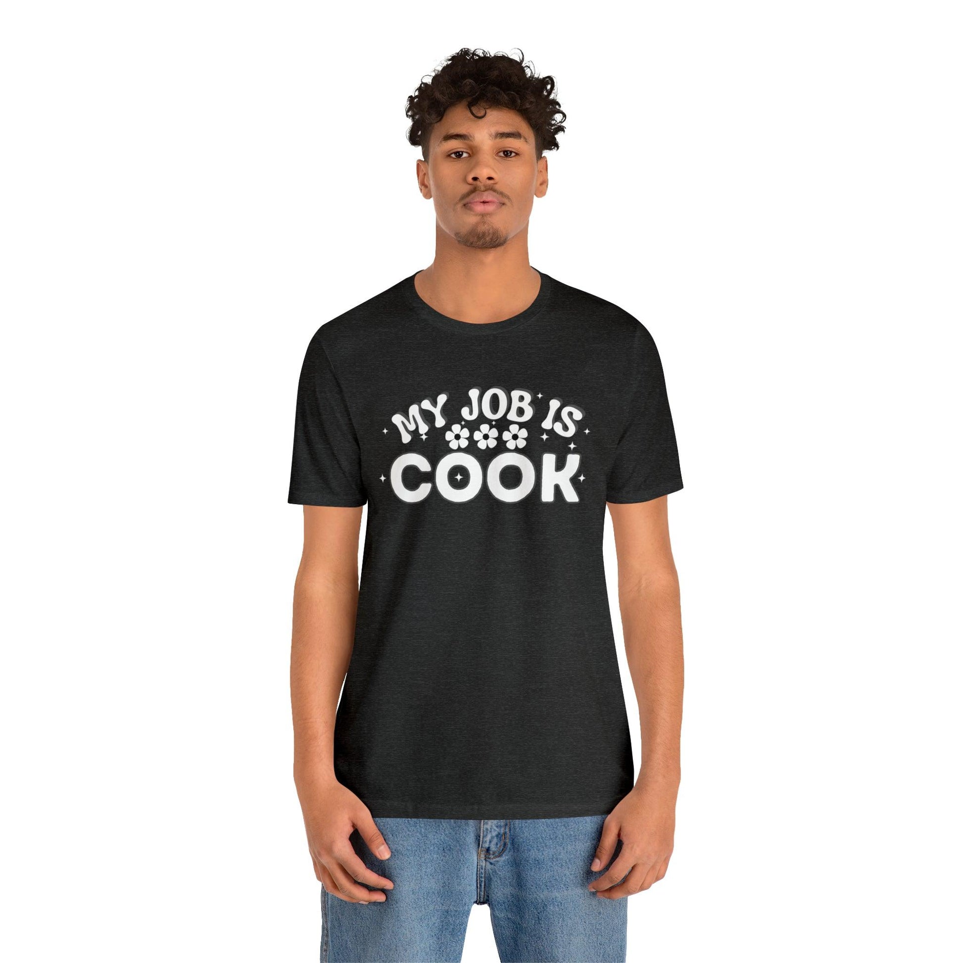 My Job is Cook Shirt Chef Shirt, Restaurant Cook Shirt Mom Shirt Dad Shirt - Giftsmojo