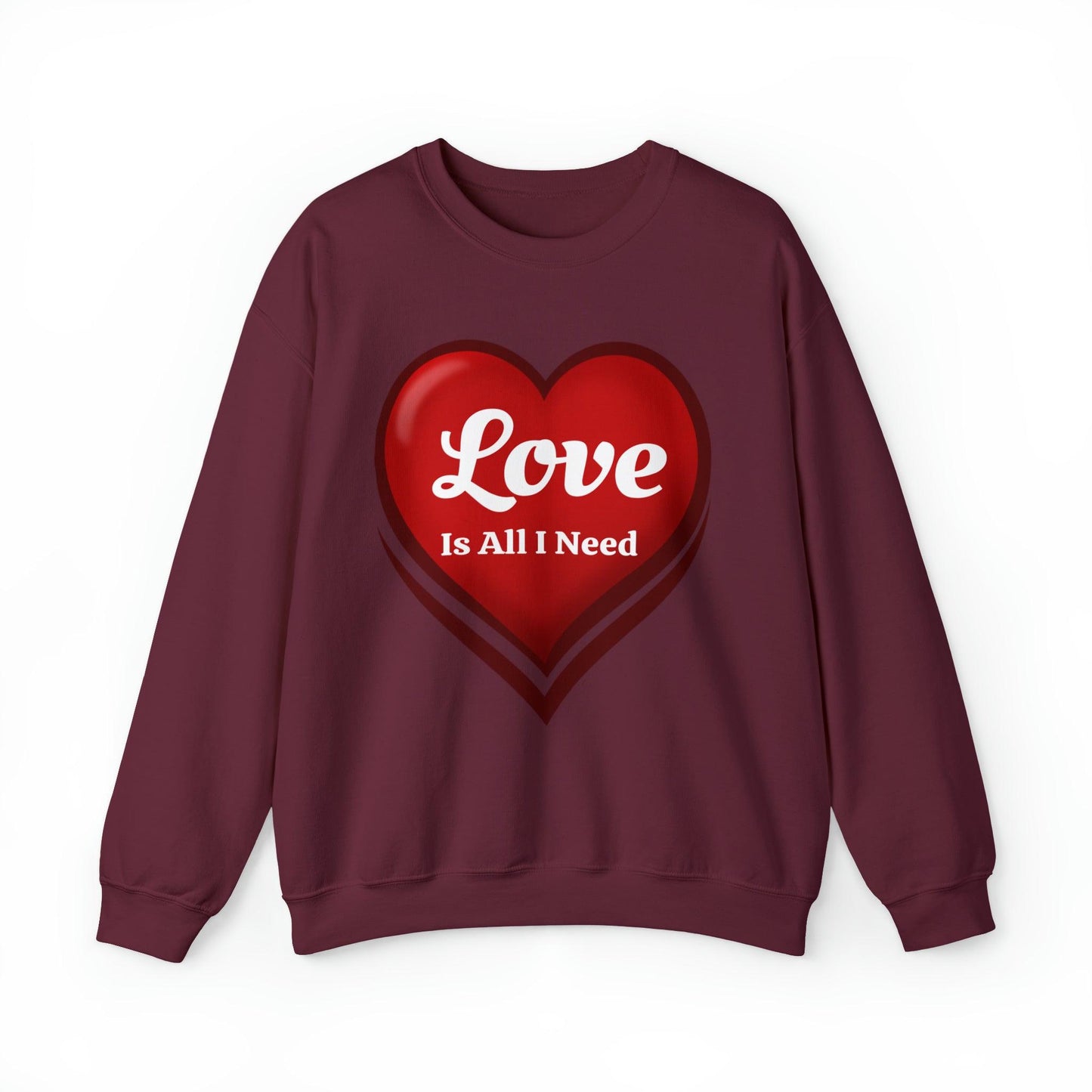 Love is all I need Sweatshirt - Giftsmojo