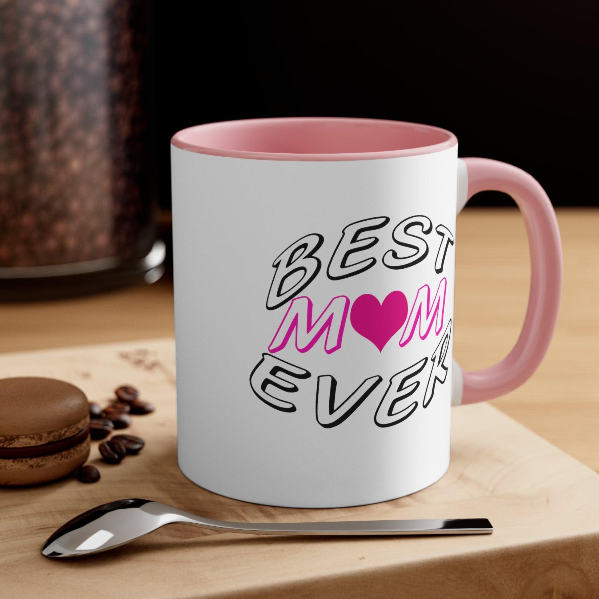 Best Mom Ever Accent Coffee Mug, 11oz - Giftsmojo