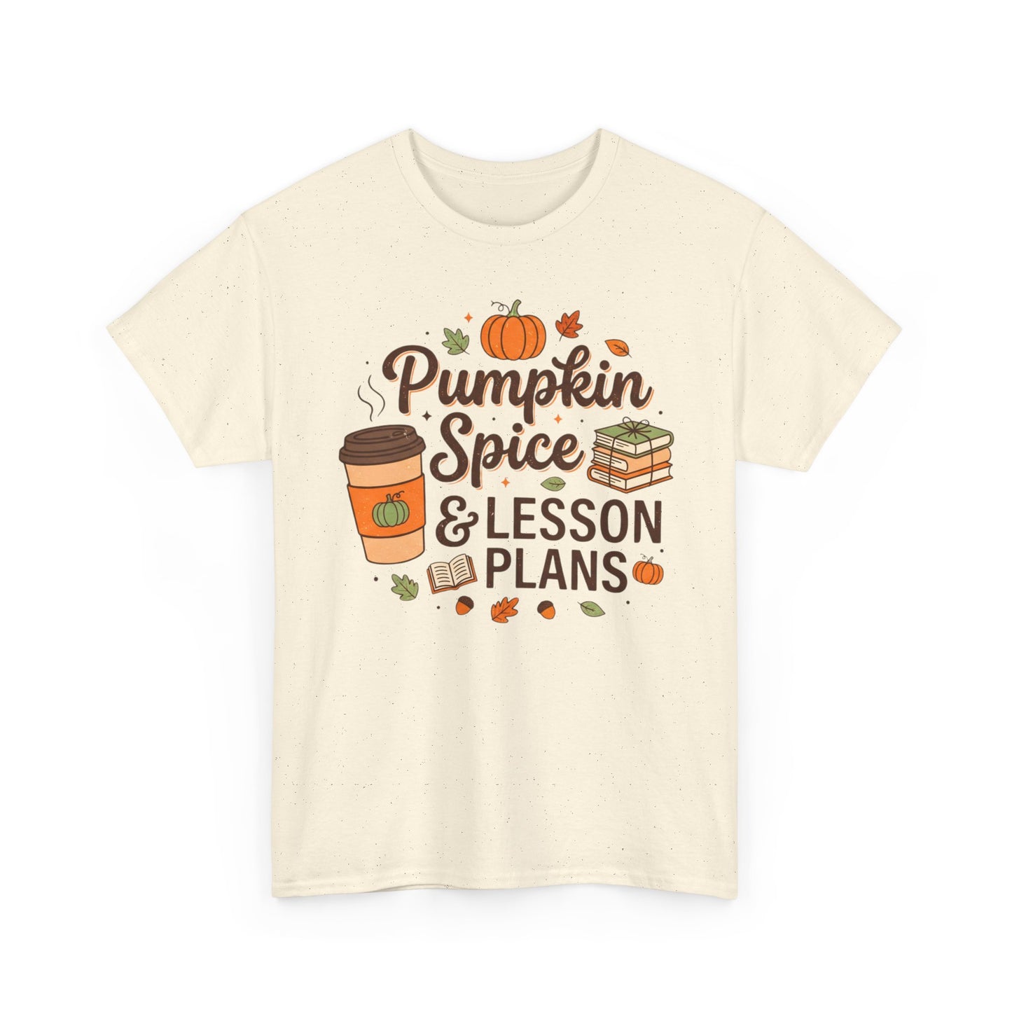 Pumpkin Spice & Lesson Plans Tee — Fall Teacher Coffee Shirt