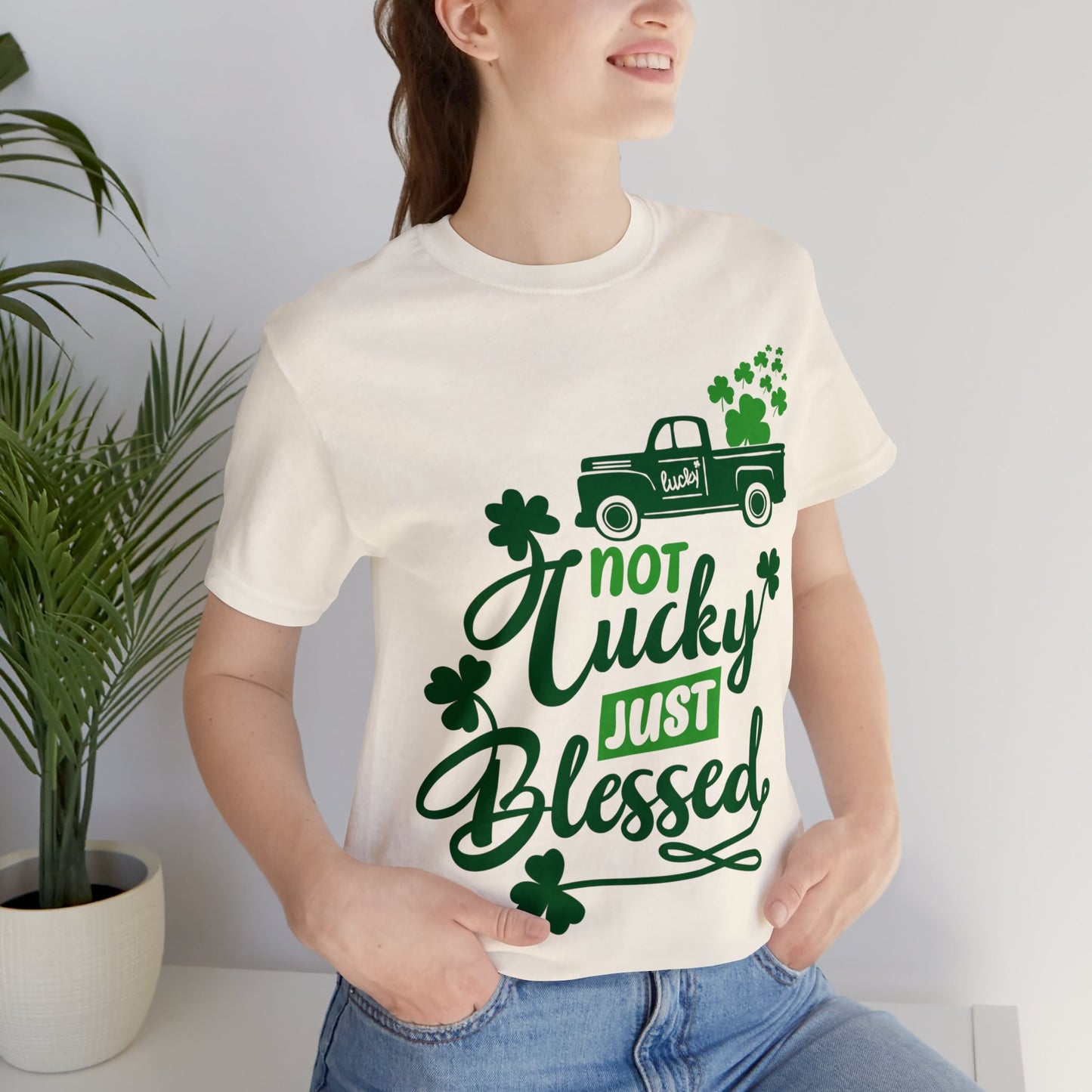 Not Lucky Just Blessed St Patrick's Day shirt Feeling Lucky Shirt Clover Shirt