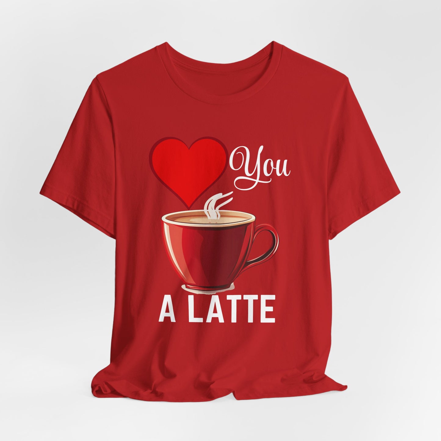 Coffee Lover Unisex Tee - Love You A Latte