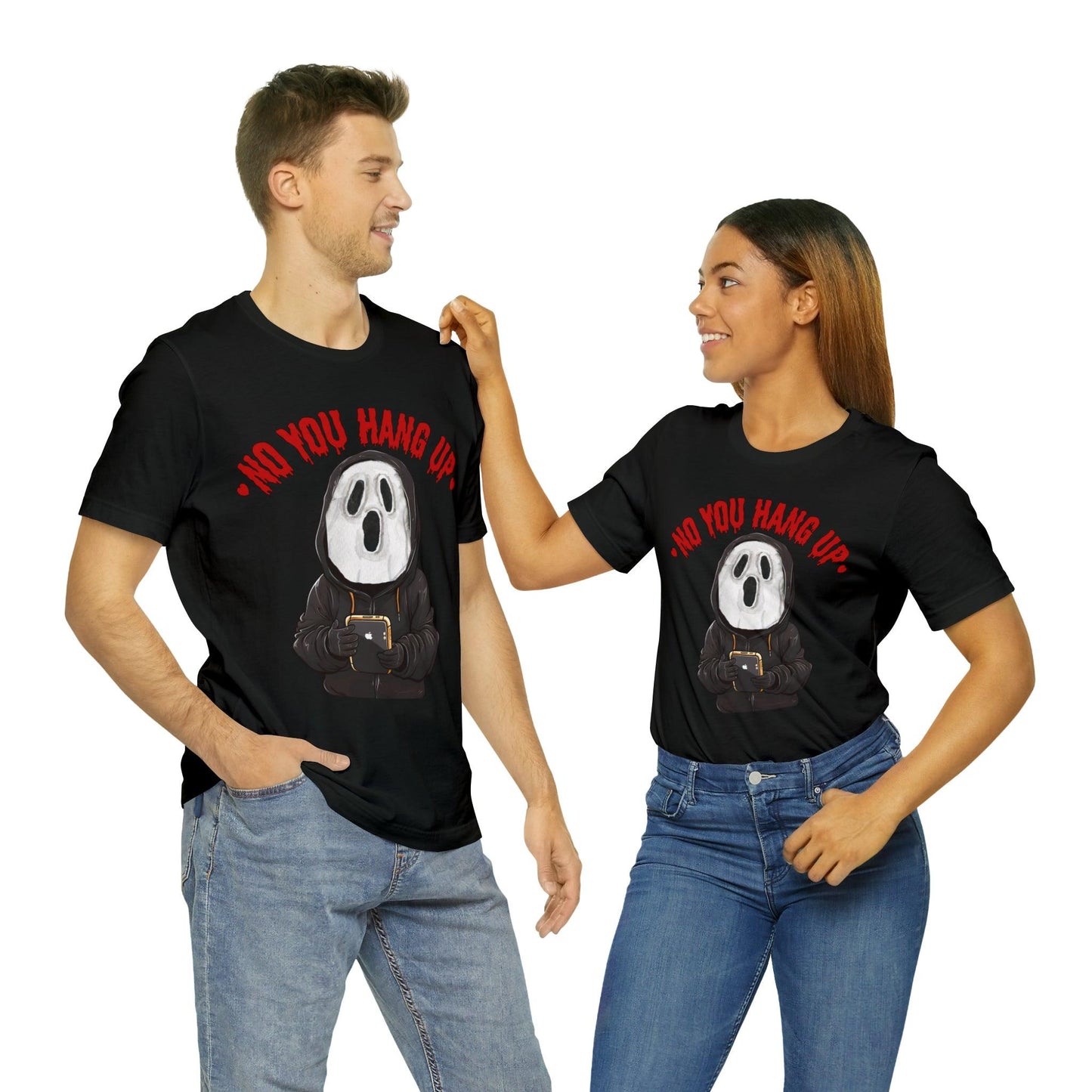 No You Hang Up Scary Halloween Costume Halloween Shirt Playful and Spooky Charm Fall Shirt