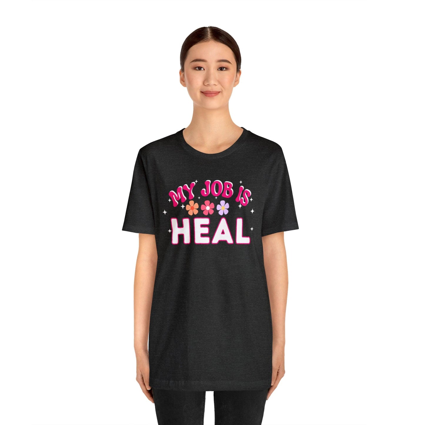 My Job is Heal Shirt Doctor Shirt Nurse Shirt - Giftsmojo